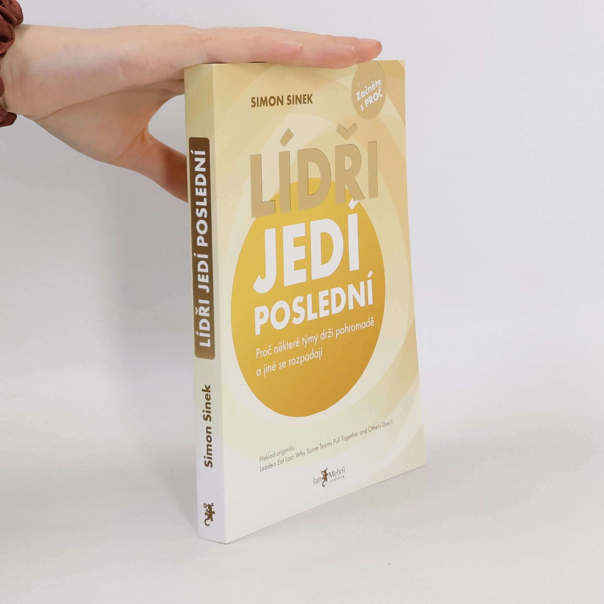 Simon Sinek Lídři jedí poslední