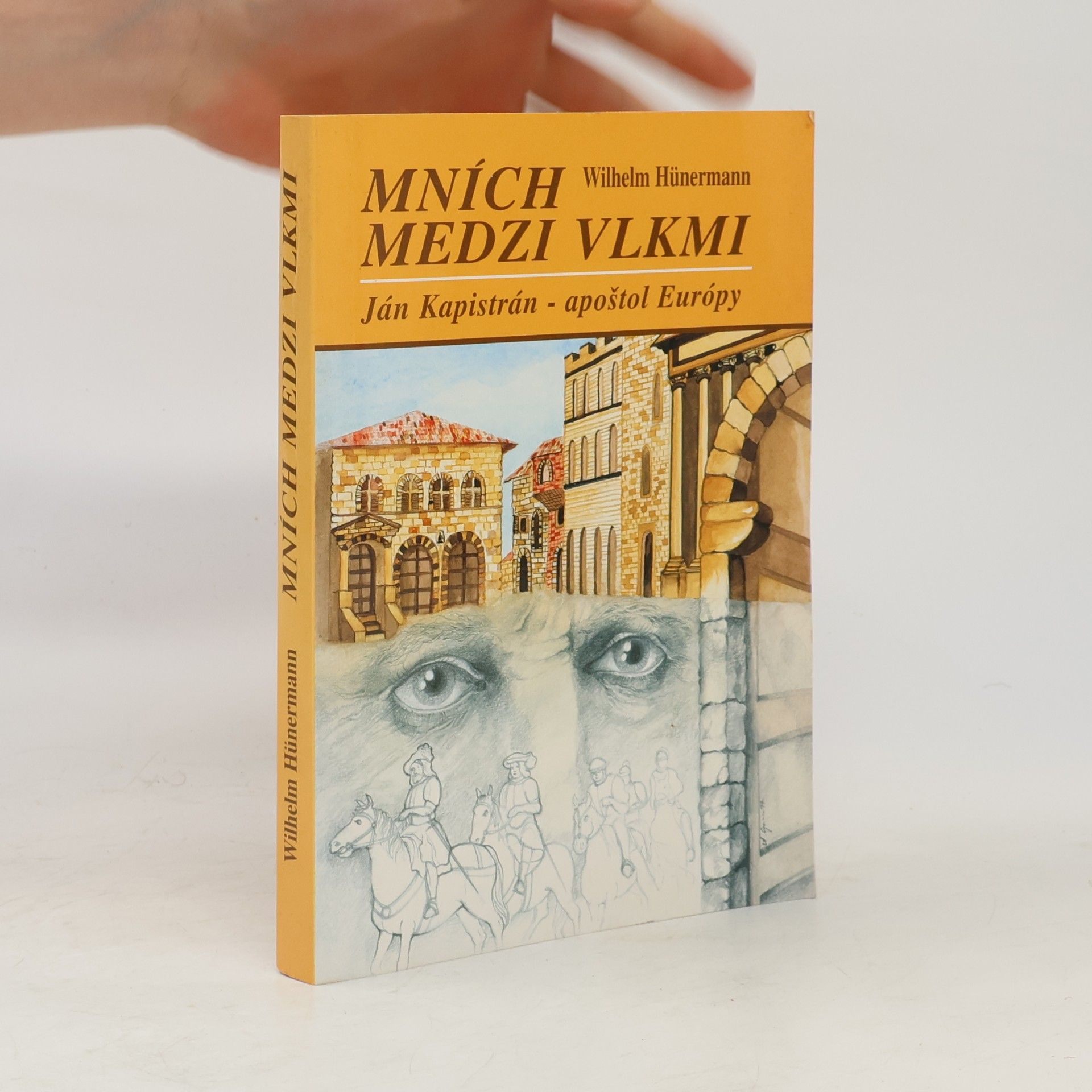 William Hünermann Mních medzi vlkmi