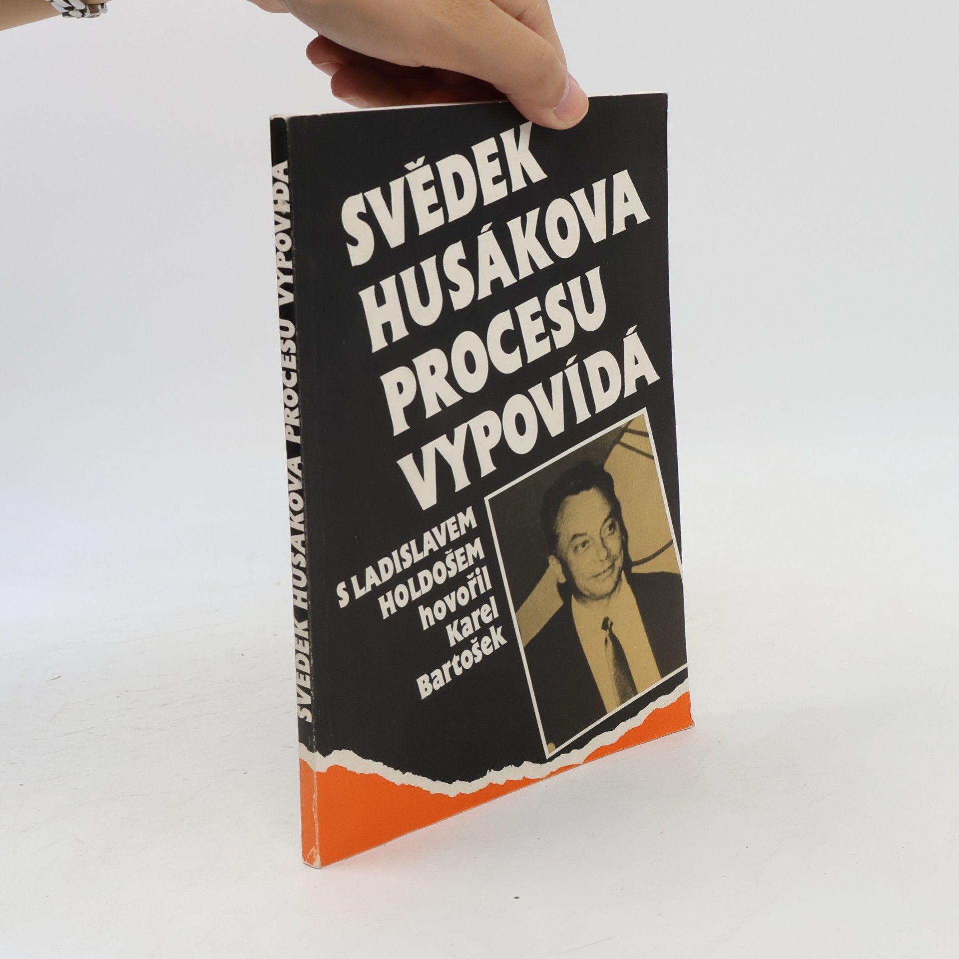 Ladislav Holdoš Svědek Husákova procesu vypovídá