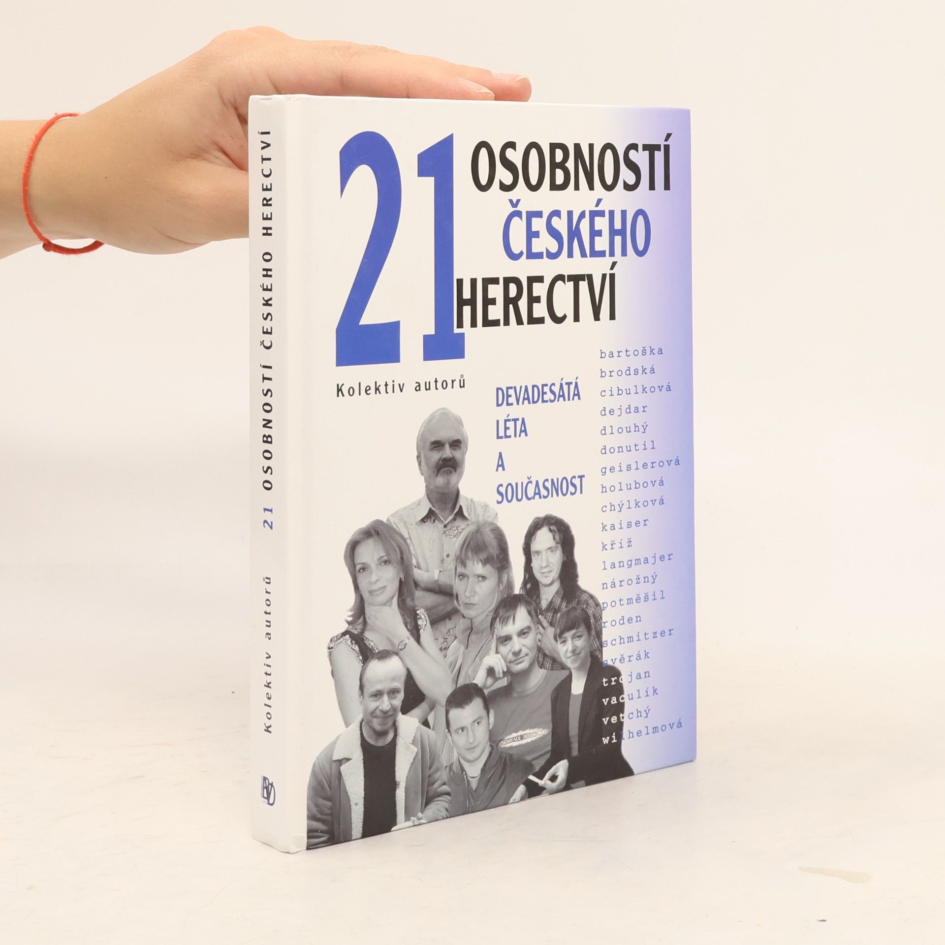 Autorenkollektiv 21 osobností českého herectví