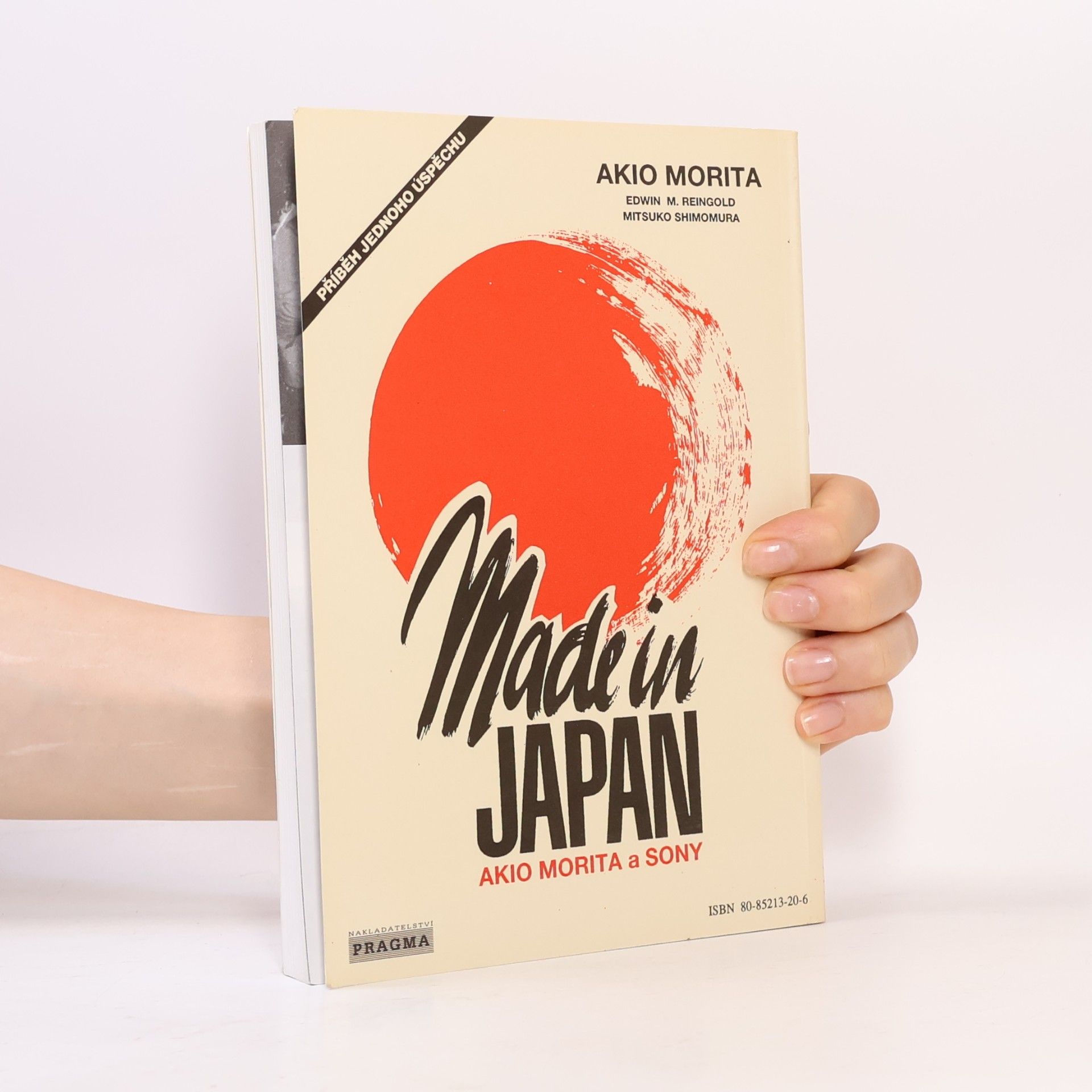 Akio Morita Made in Japan: Akio Morita a Sony