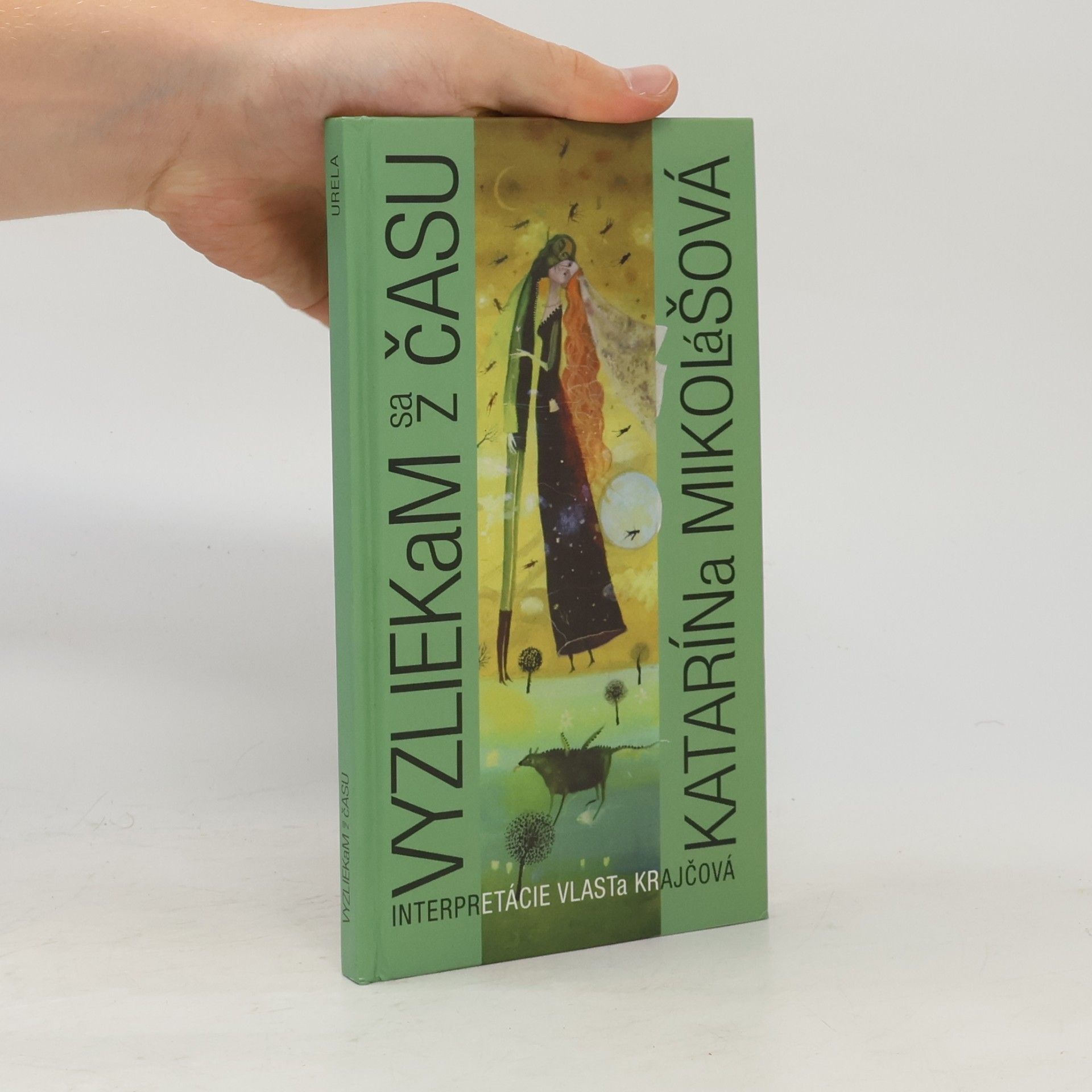 Katarína Mikolášová Vyzliekam sa z času