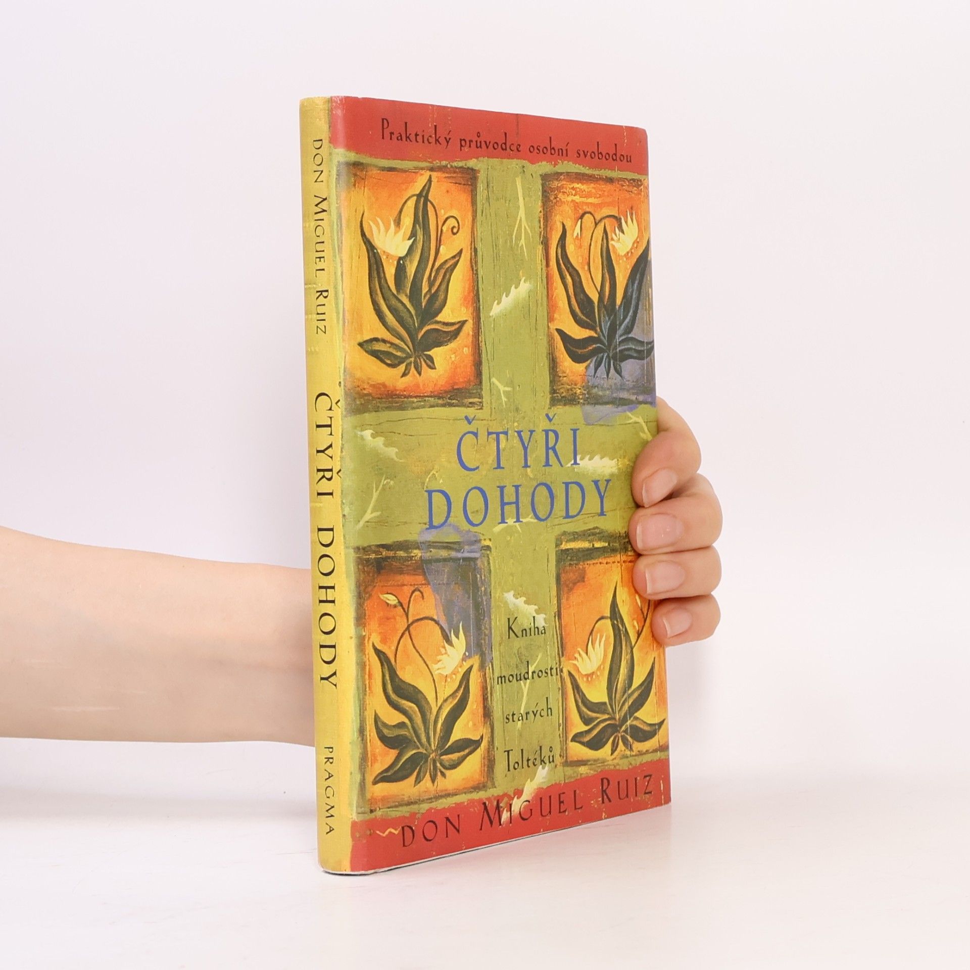 Don Miguel Ruiz Čtyři dohody