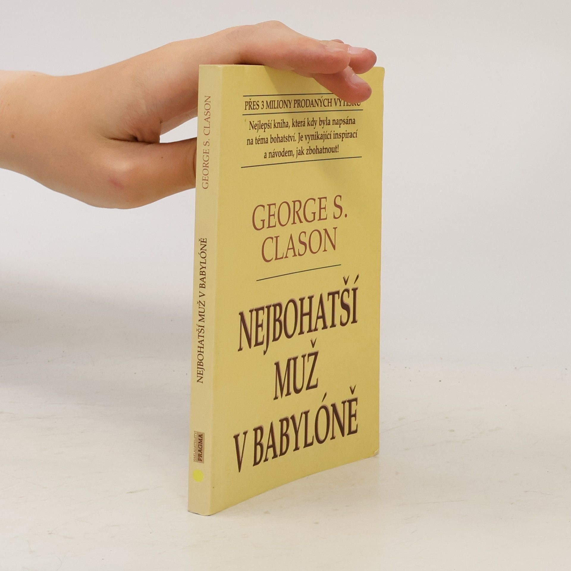 George S. Clason Nejbohatší muž v Babylóně