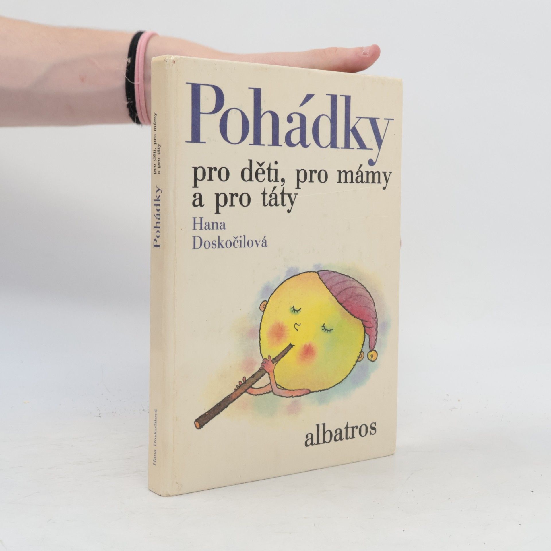 Hana Doskočilová Pohádky pro děti, pro mámy a pro táty