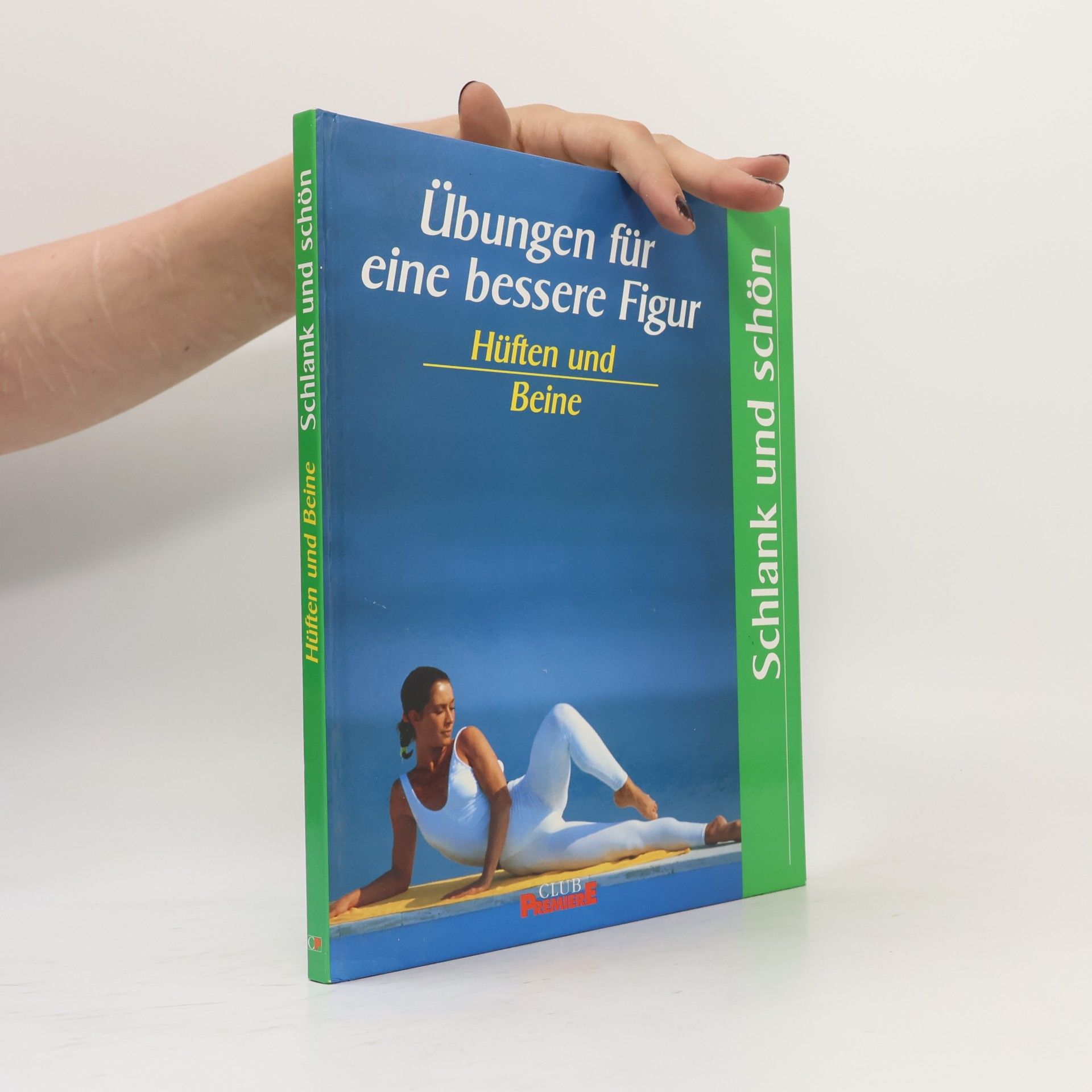 Lorna Lee Malcolm Übungen für eine bessere Figur. Hüften und Beine