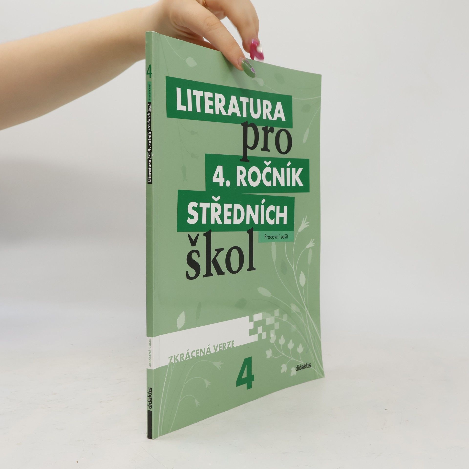 Literatura pro 4. ročník středních škol. pracovní sešit. zkrácená verze