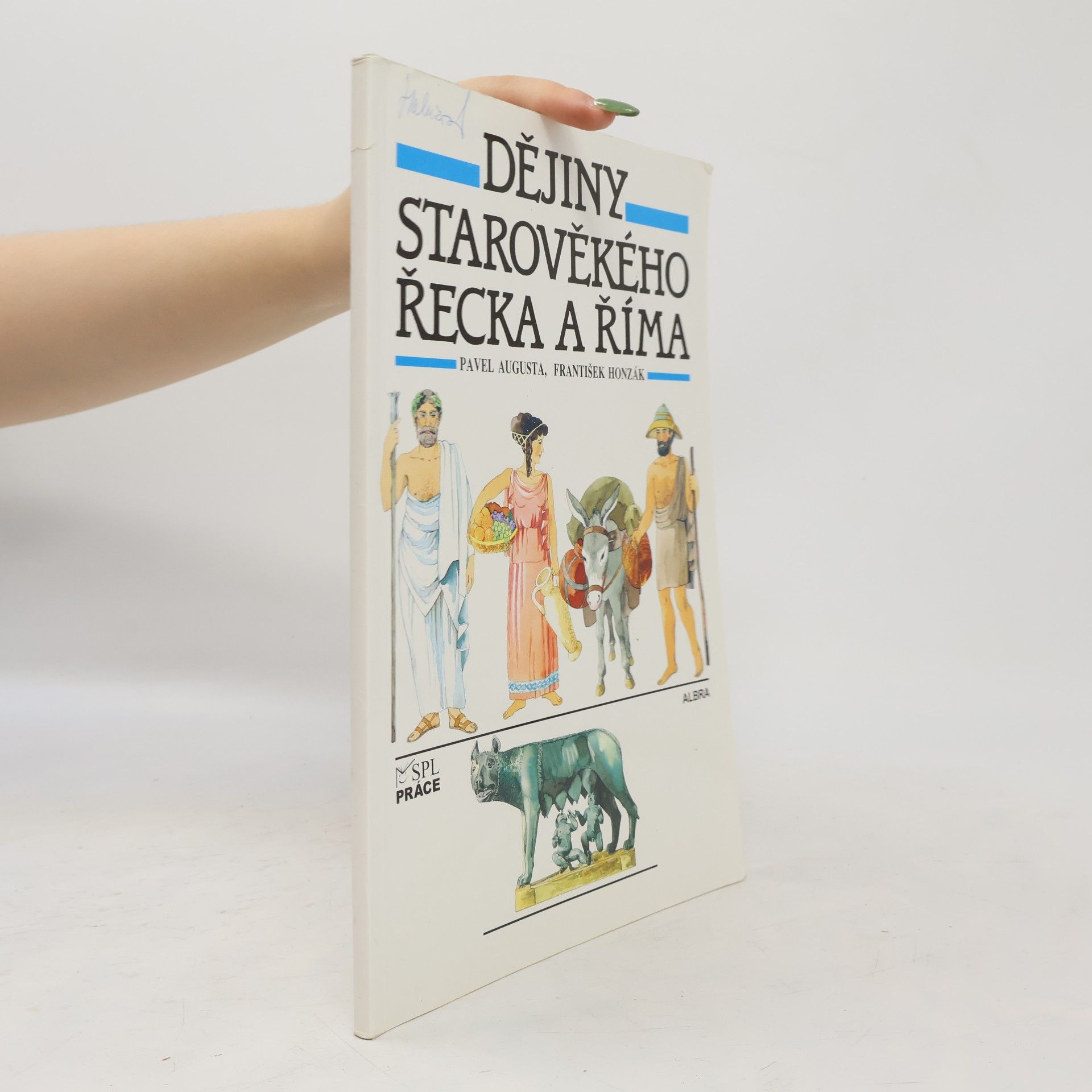 Pavel Augusta Dějiny starověkého Řecka a Říma