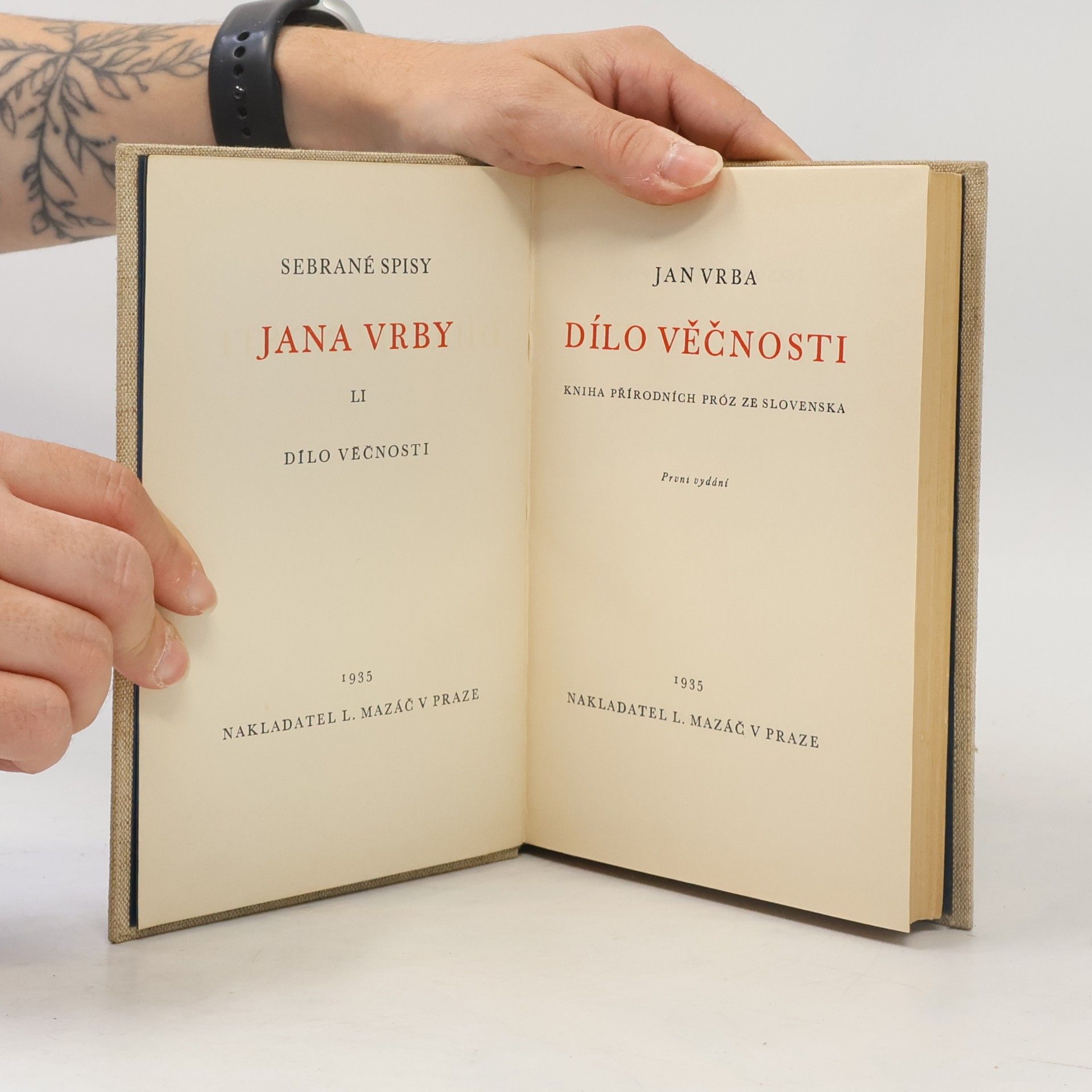 Jan Vrba Dílo věčnosti. Kniha přírodních próz ze Slovenska
