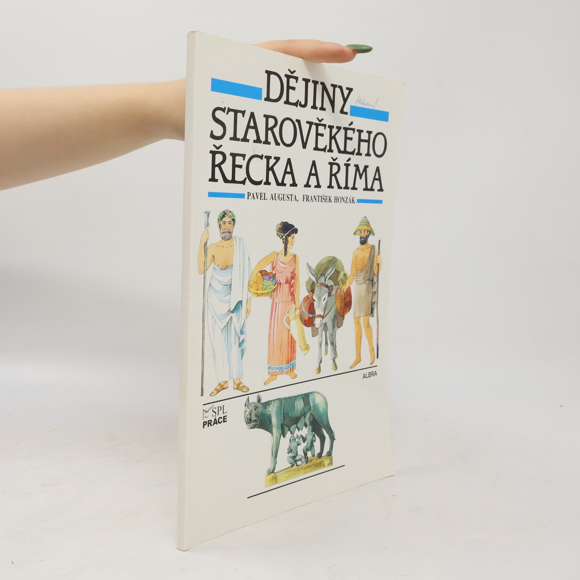 Pavel Augusta Dějiny starověkého Řecka a Říma