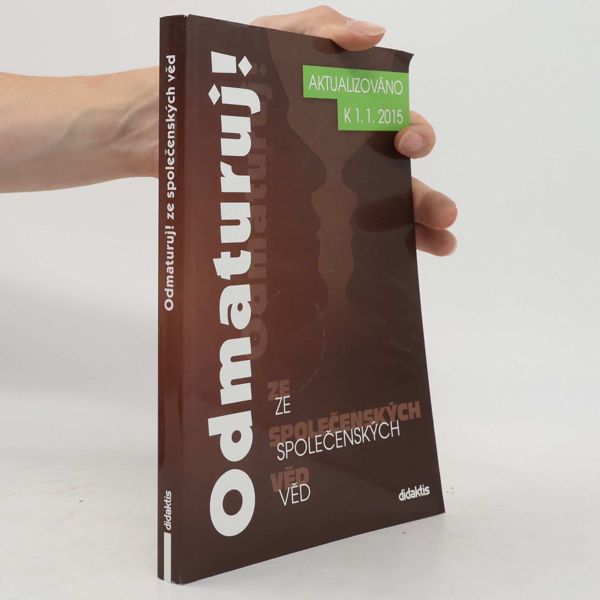 Autorenkollektiv Odmaturuj! ze společenských věd