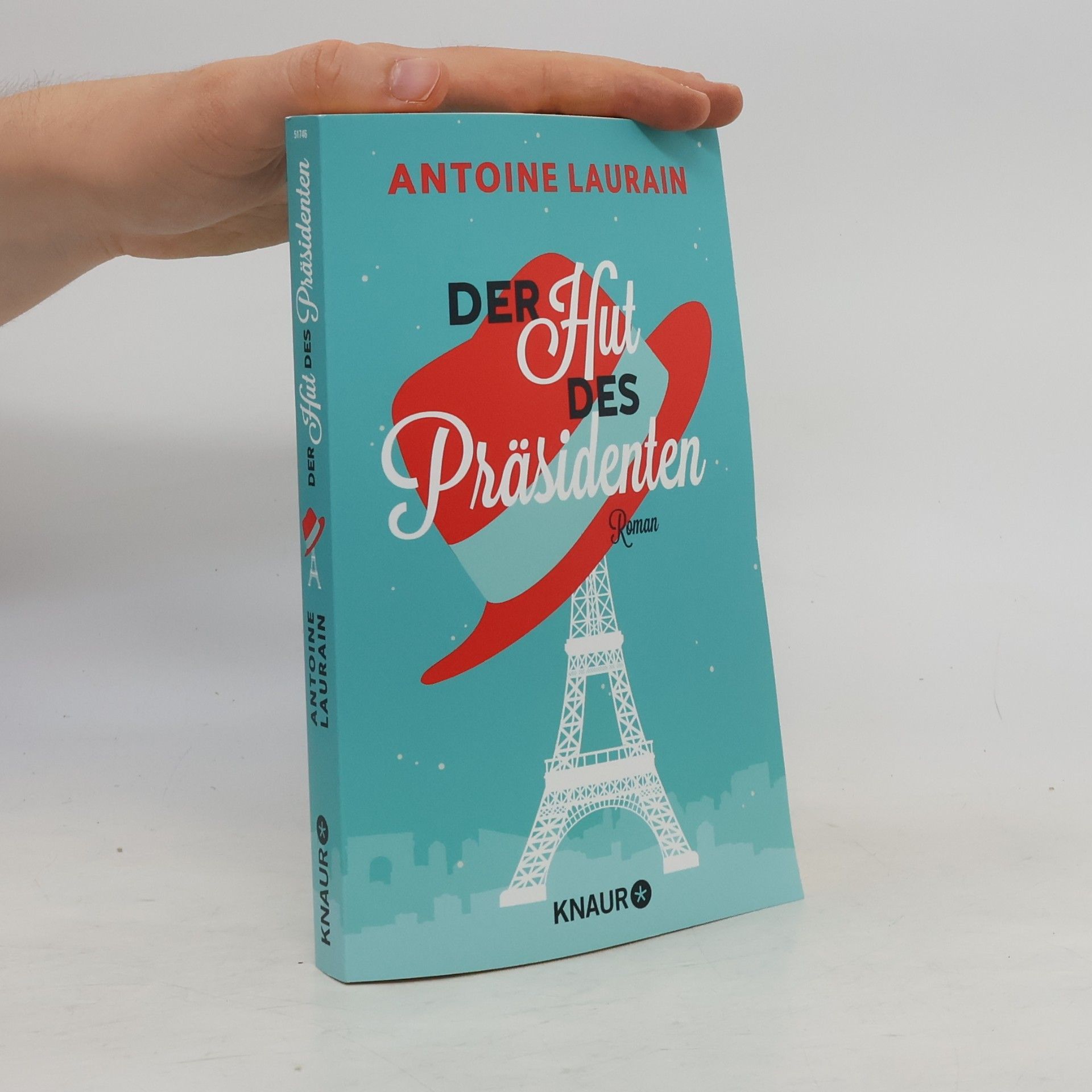 Antoine Laurain Der Hut des Präsidenten