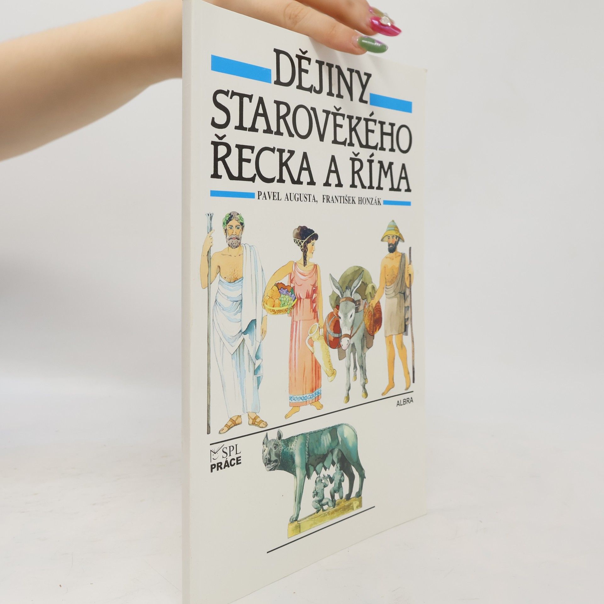 Pavel Augusta Dějiny starověkého Řecka a Říma