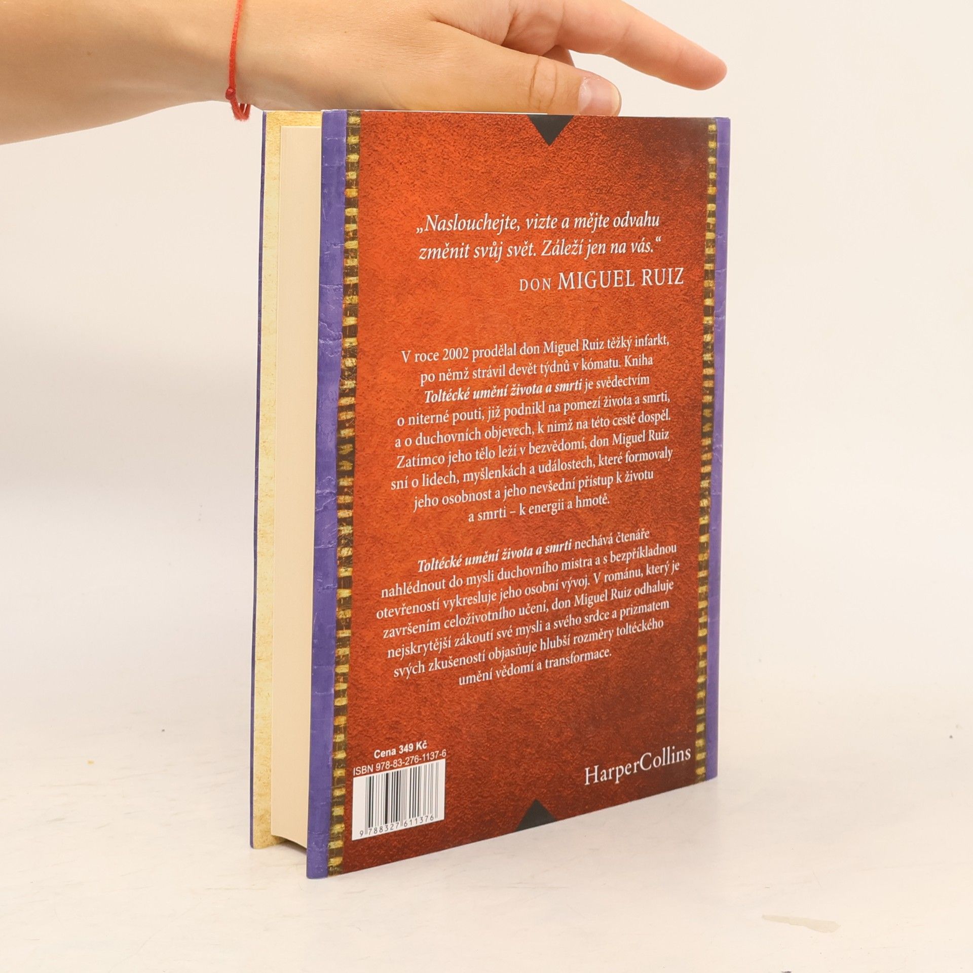 Don Miguel Ruiz Toltécké umění života a smrti