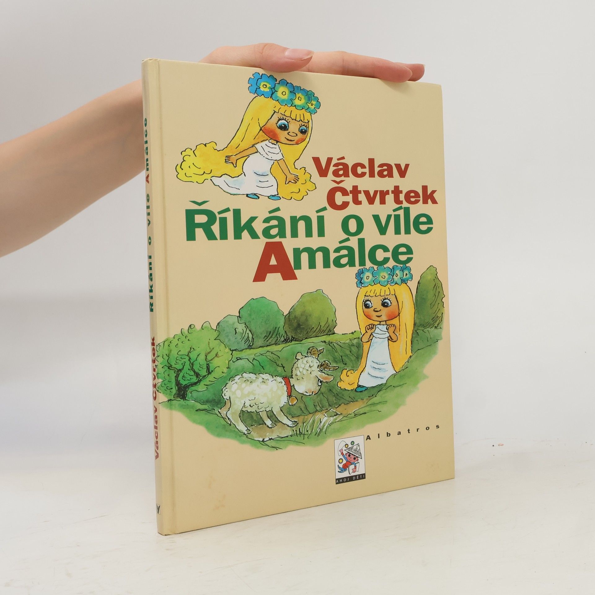 Václav Čtvrtek Říkání o víle Amálce