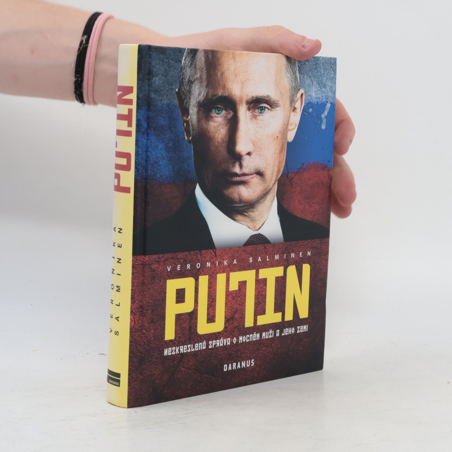 Veronika Salminen Putin. Nezkreslená zpráva o mocném muži a jeho zemi