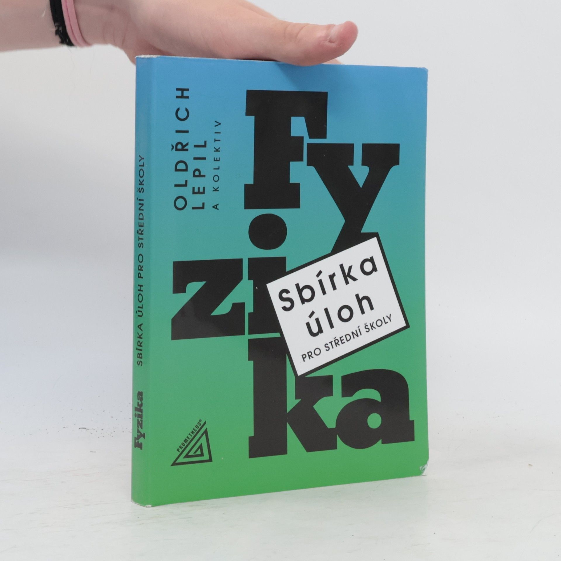 Oldřich Lepil Fyzika. Sbírka úloh pro střední školy