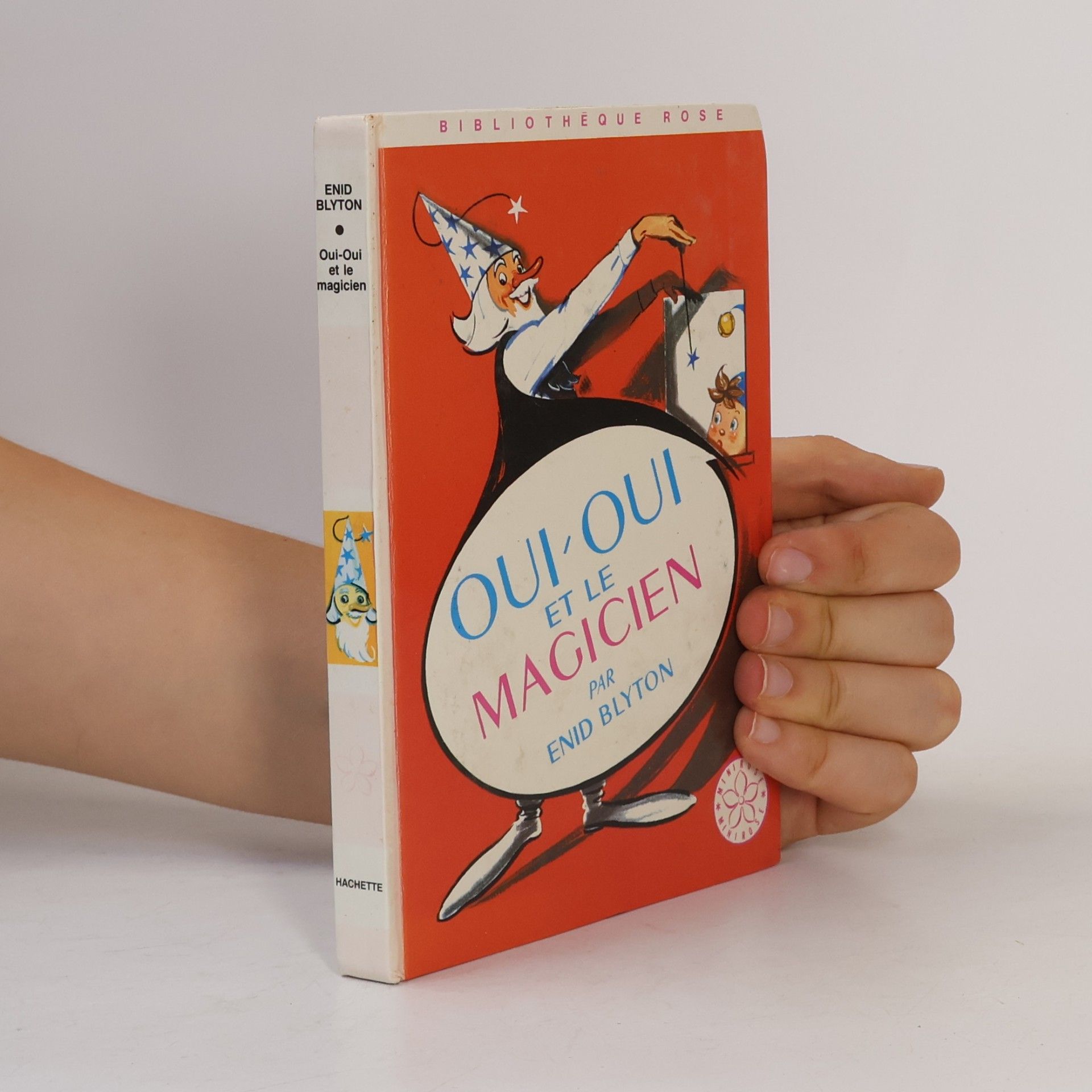 Enid Blyton Bibliothèque Rose: Oui-Oui et le magicien