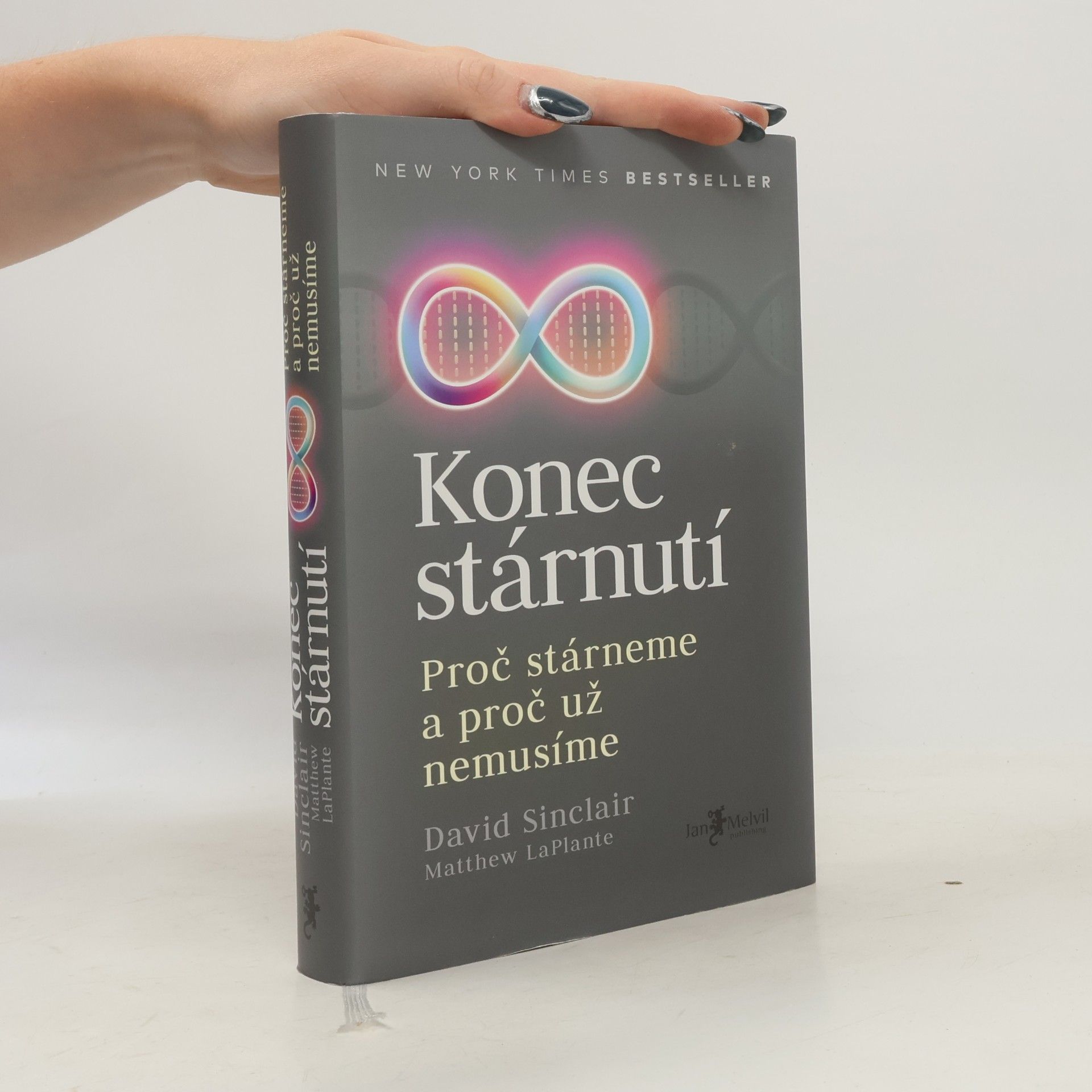 David A. Sinclair Konec stárnutí. Proč stárneme a proč už nemusíme