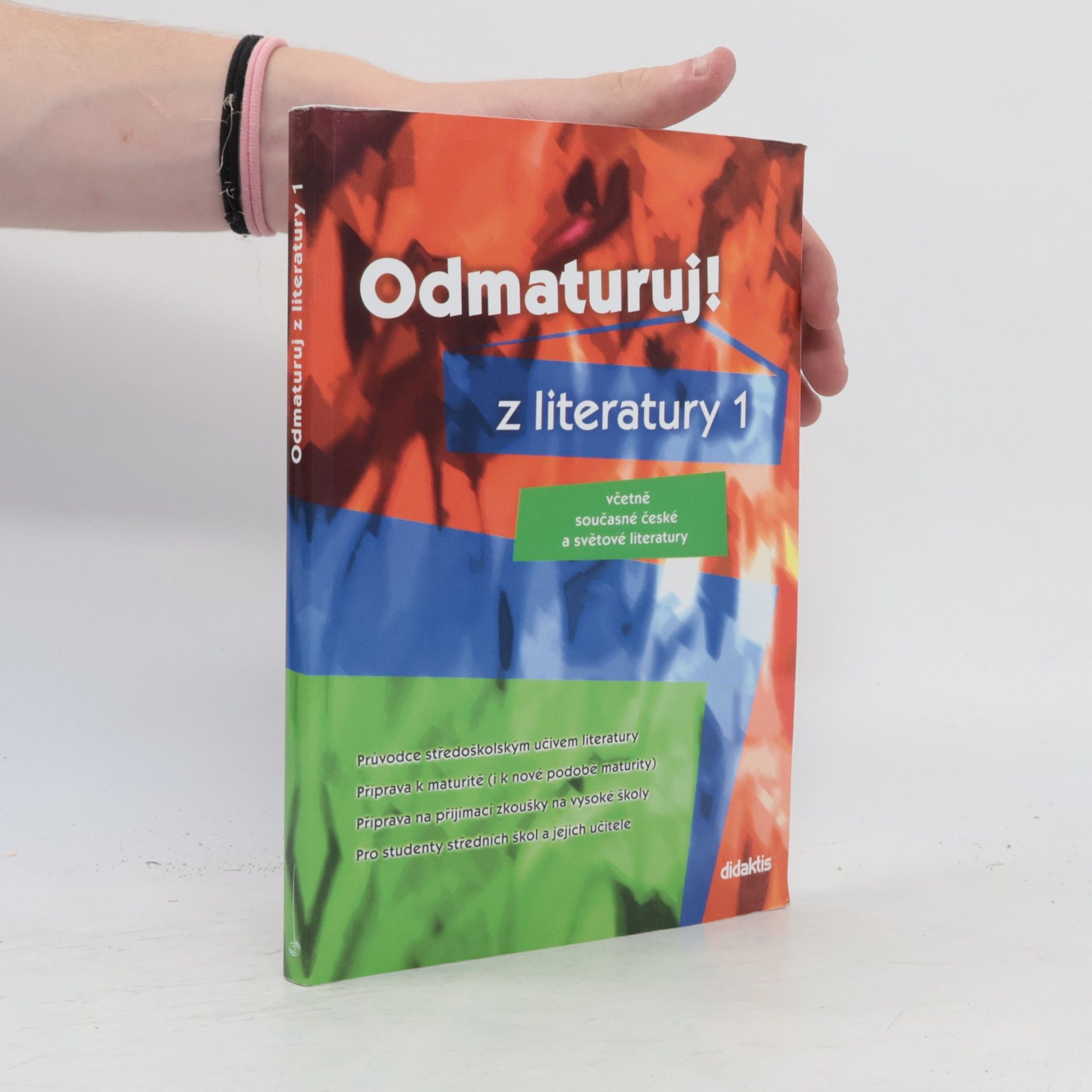 Kolektiv autorů Odmaturuj! z literatury 1 : včetně současné české a světové literatury