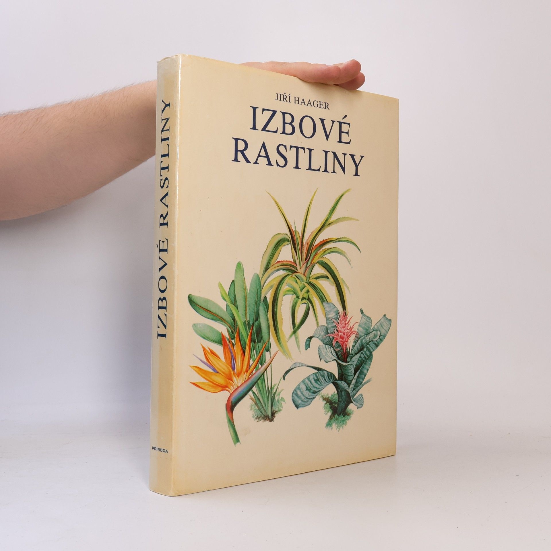 Jiří R. Haager Izbové rastliny