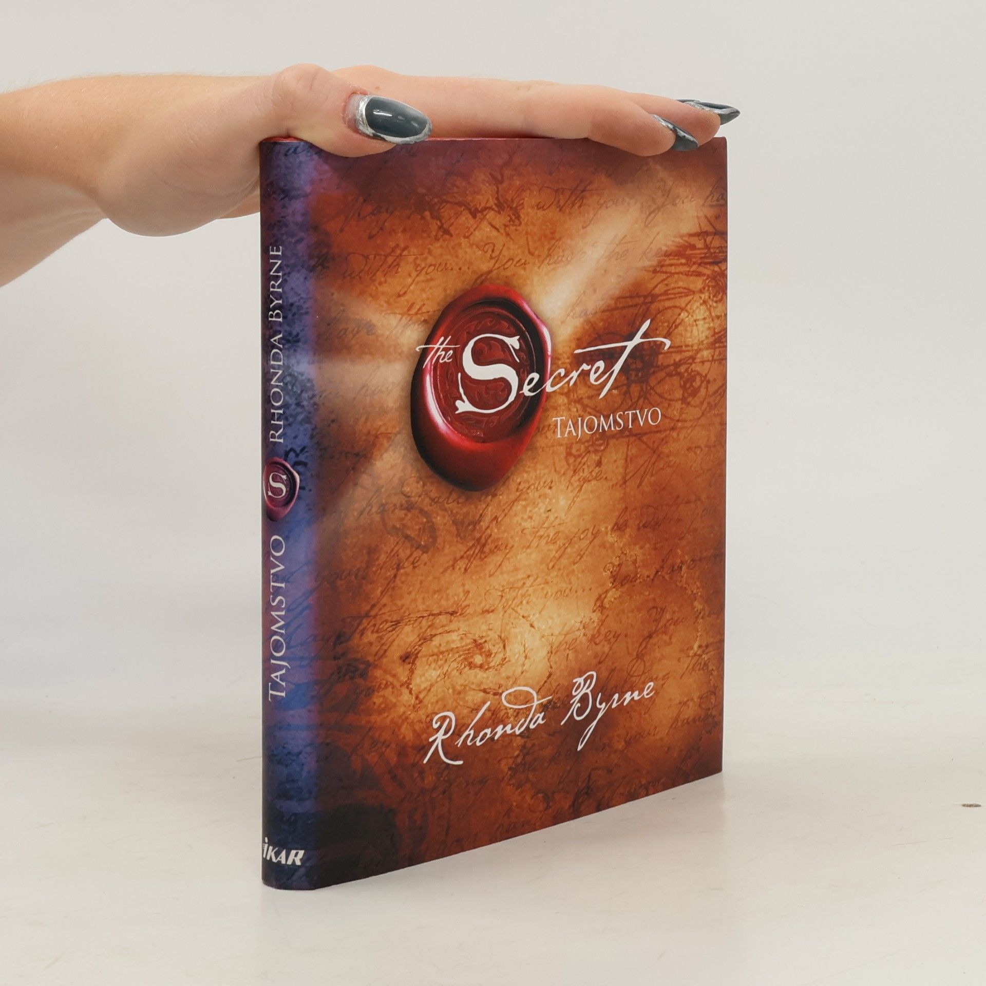 Rhonda Byrne Secret. Tajomstvo