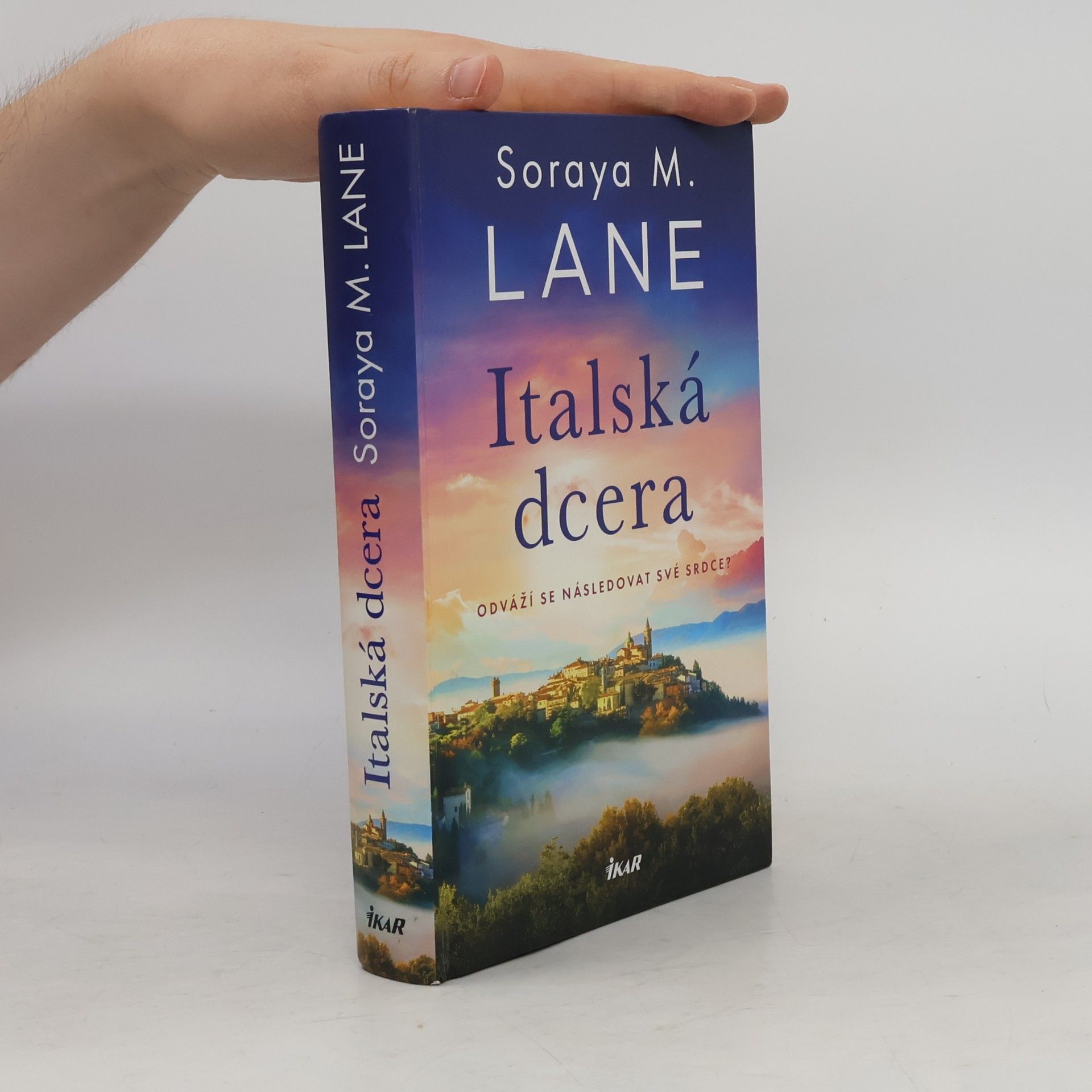 Soraya M. Lane Italská dcera