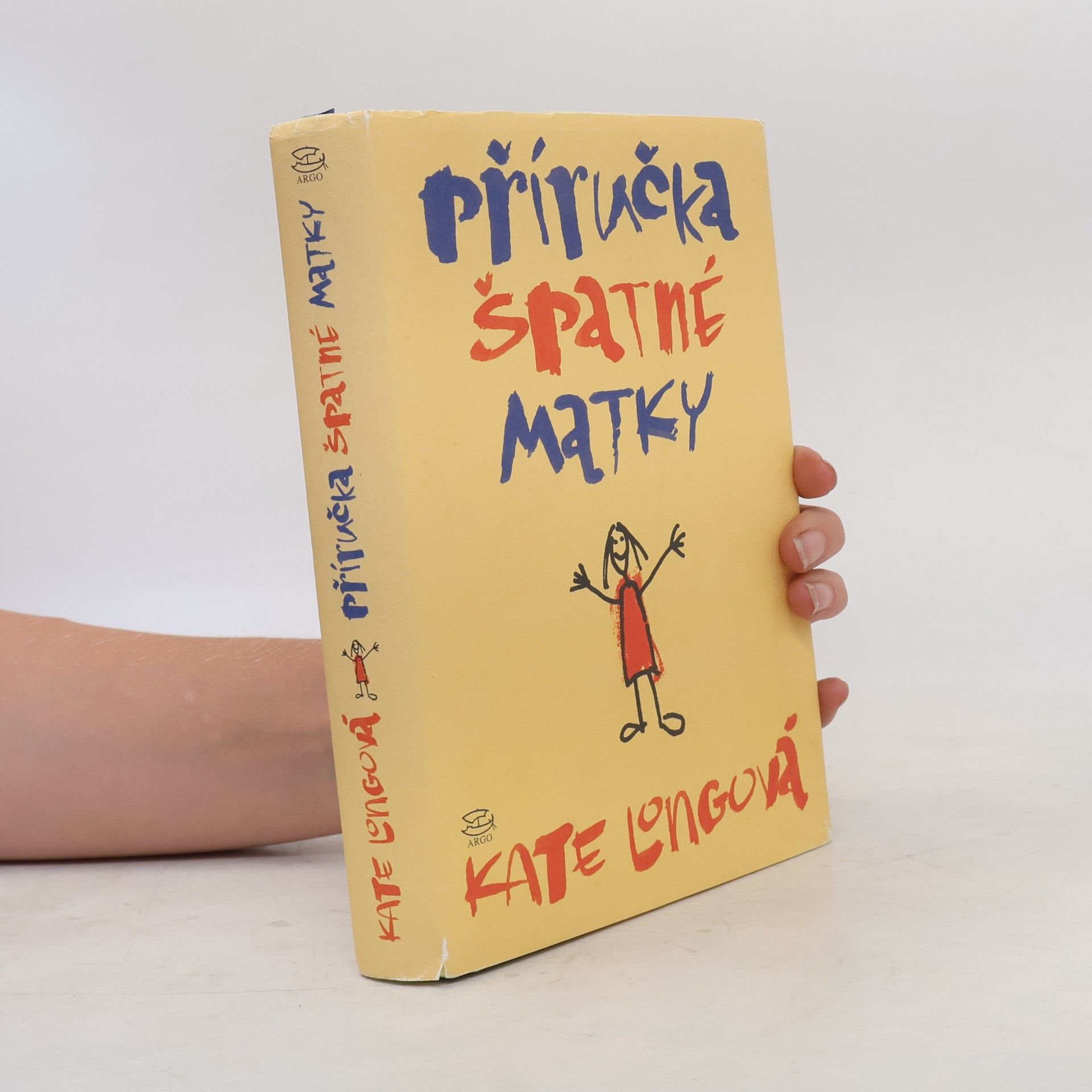 Kate Long Příručka špatné matky