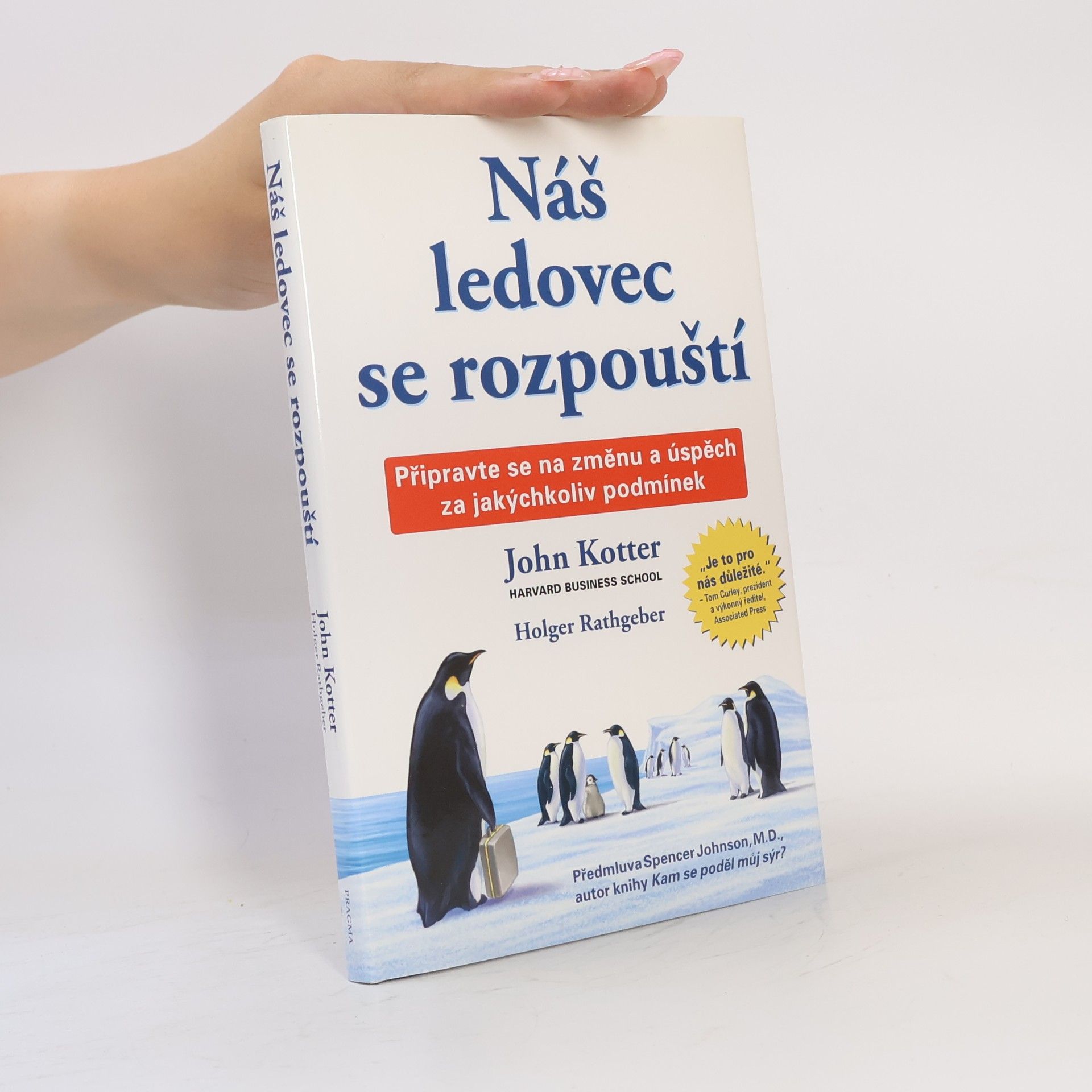 John P. Kotter Náš ledovec se rozpouští