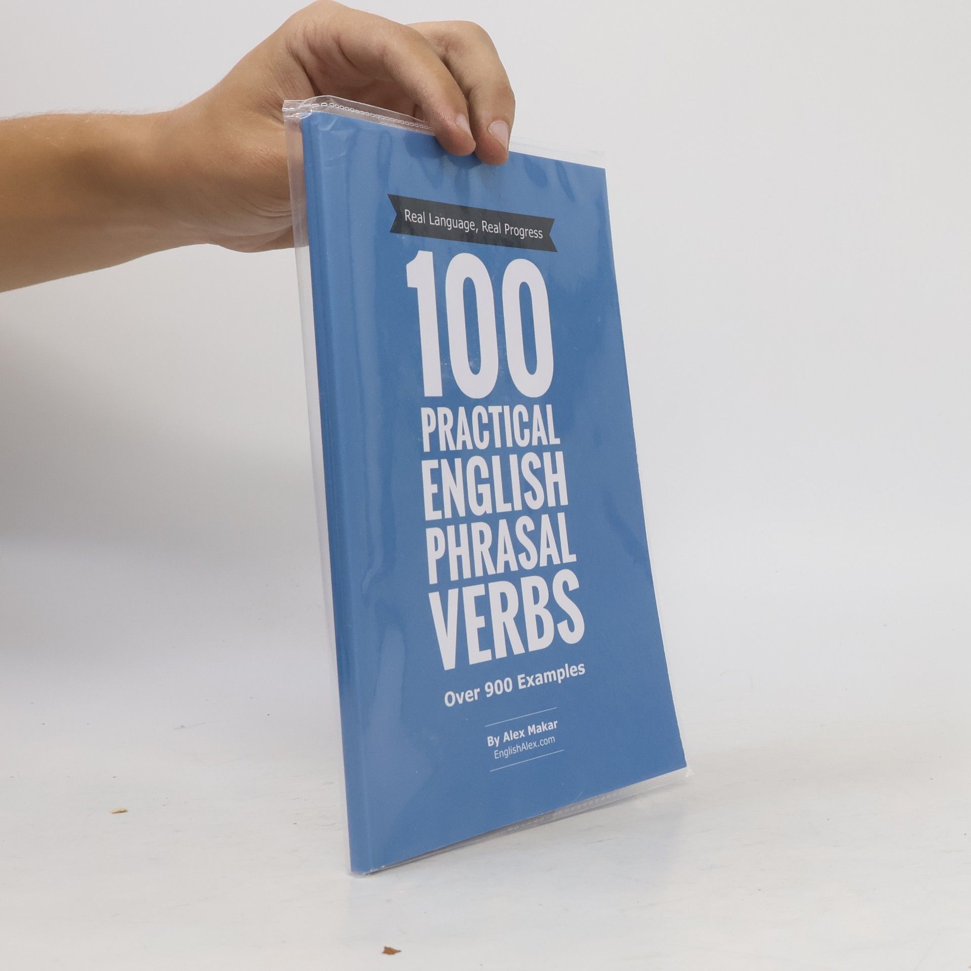 Practical English Series: 100 Practical English Phrasal Verbs