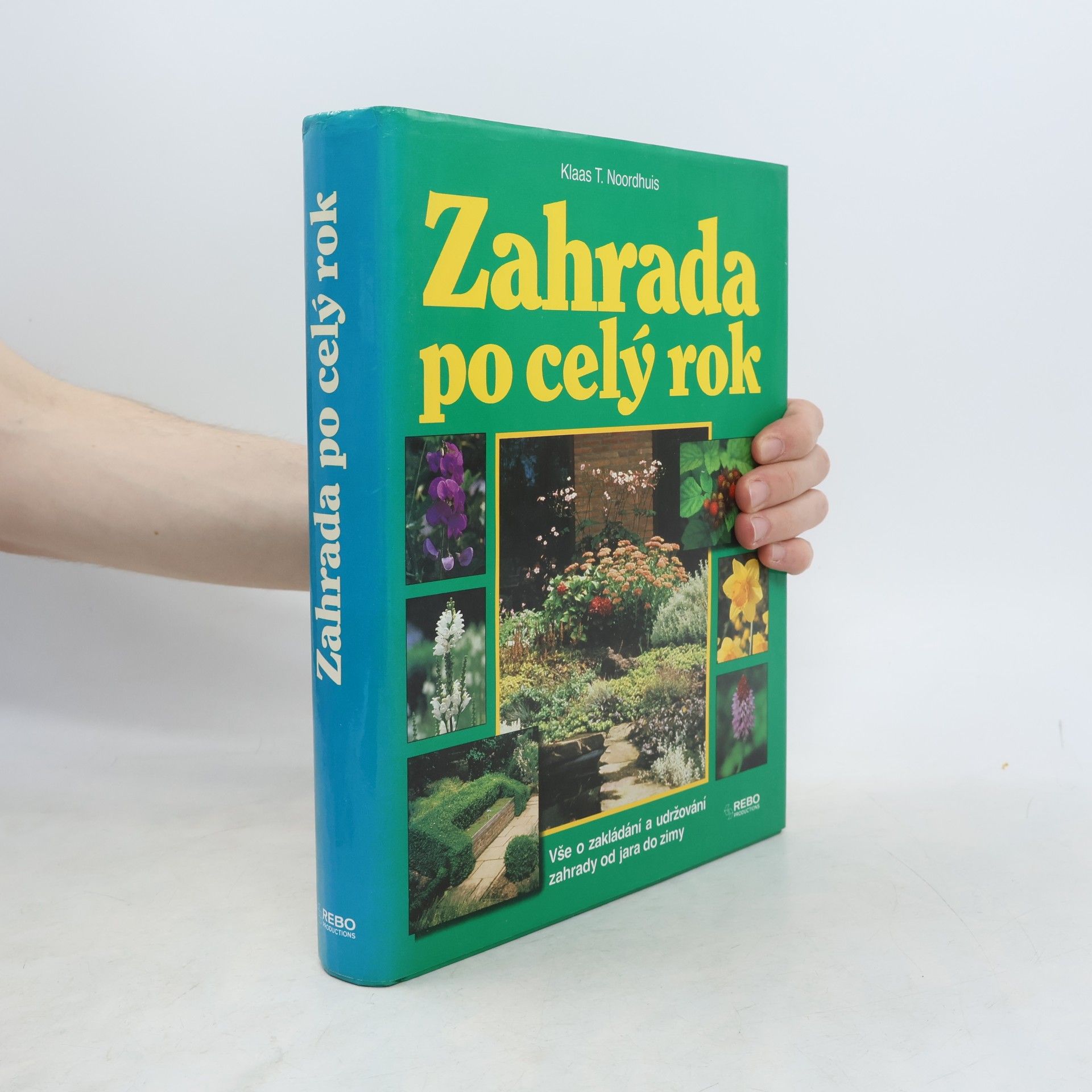 Klaas T. Noordhuis Zahrada po celý rok