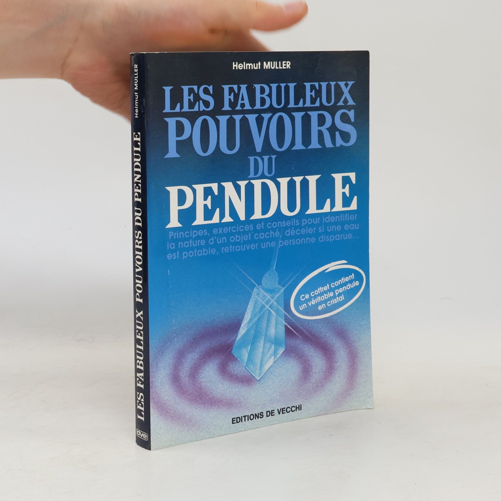 Les Fabuleux pouvoirs du pendule