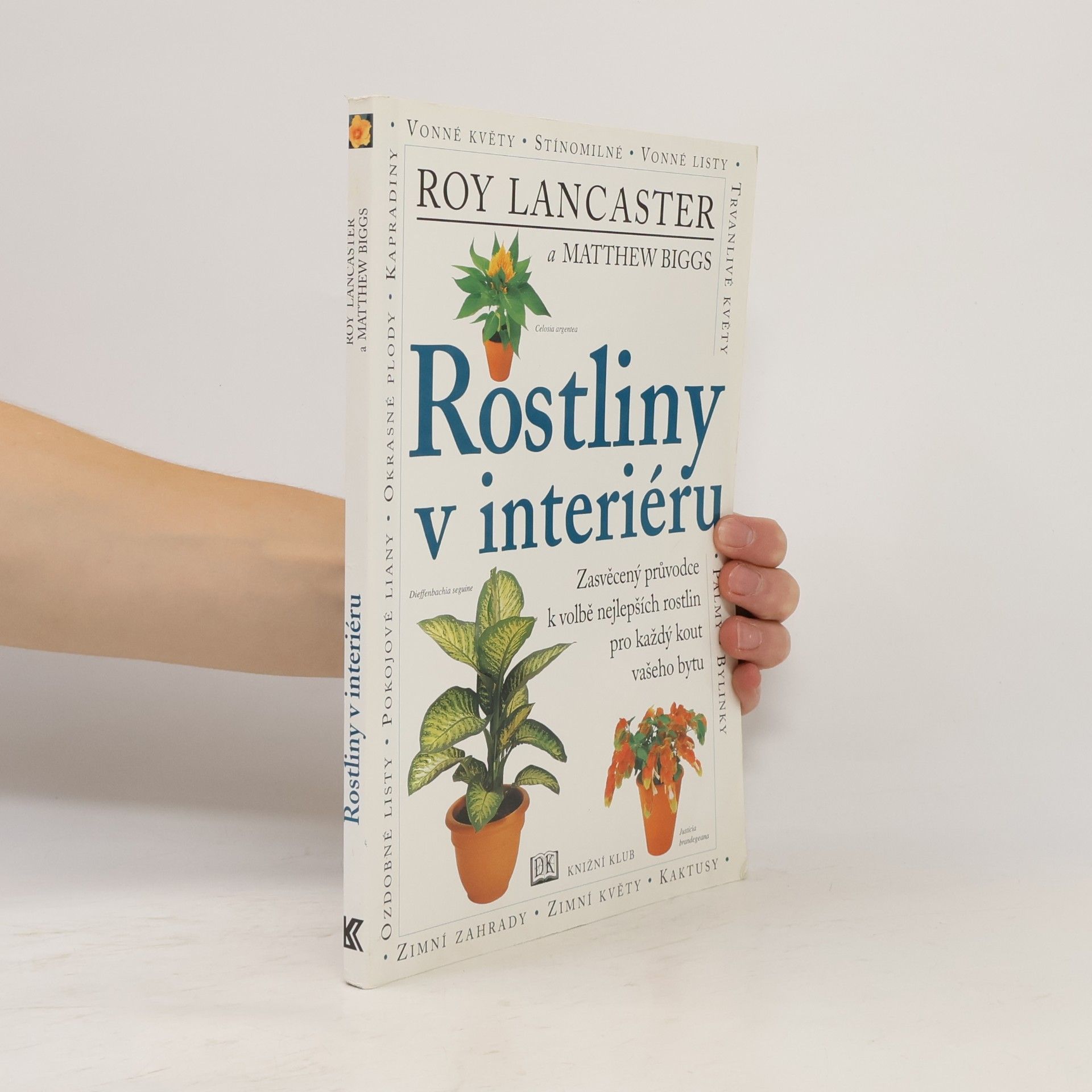 Matthew Biggs Rostliny v interiéru