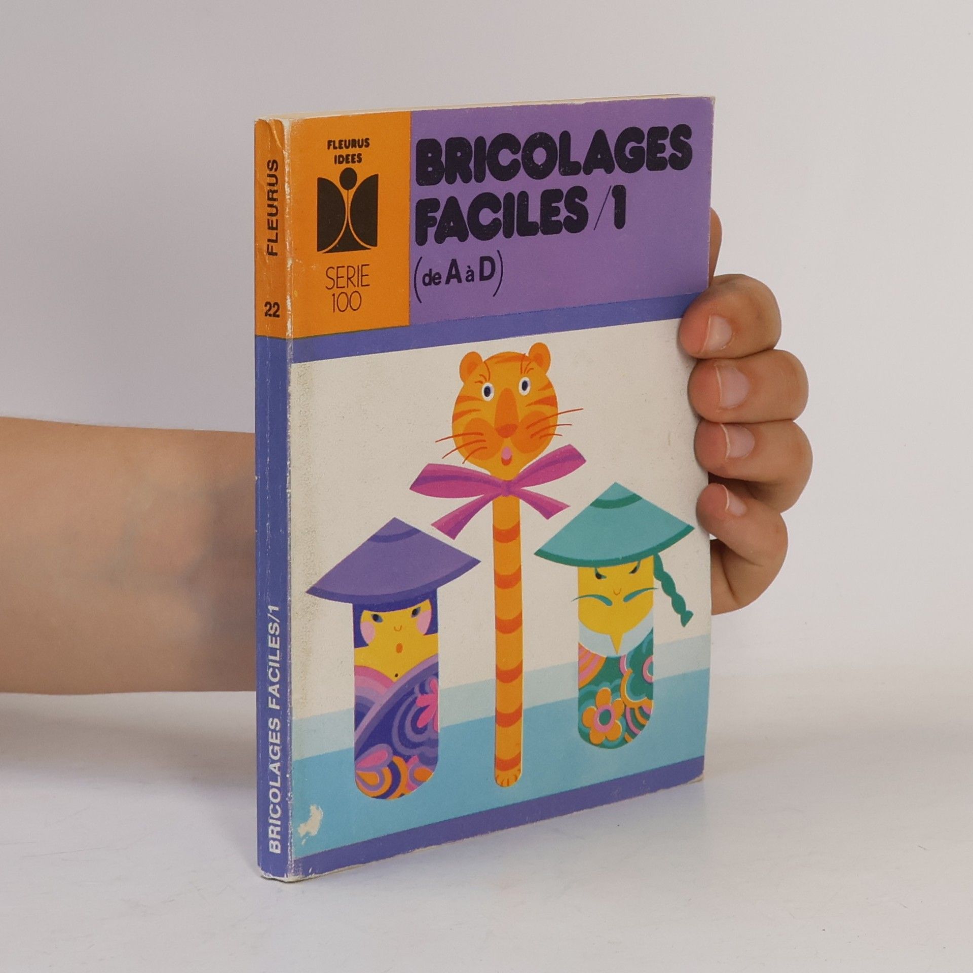 Autorenkollektiv Bricolages faciles 1 (de A á D)
