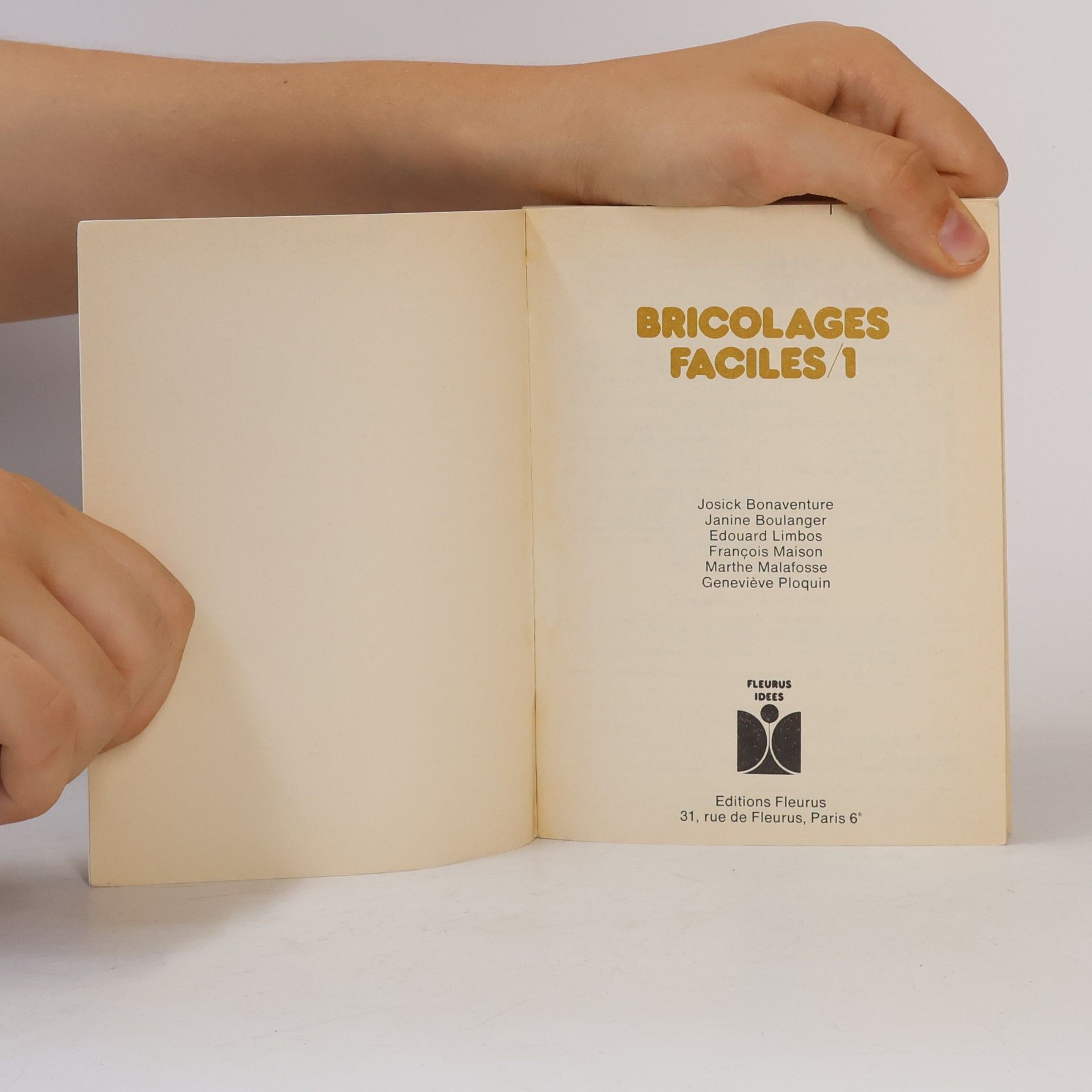 Autorenkollektiv Bricolages faciles 1 (de A á D)