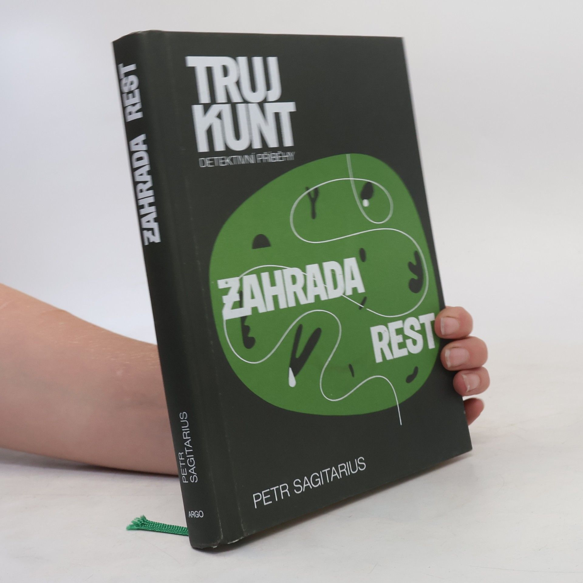 Zahrada rest. Trujkunt. Detektivní příběhy
