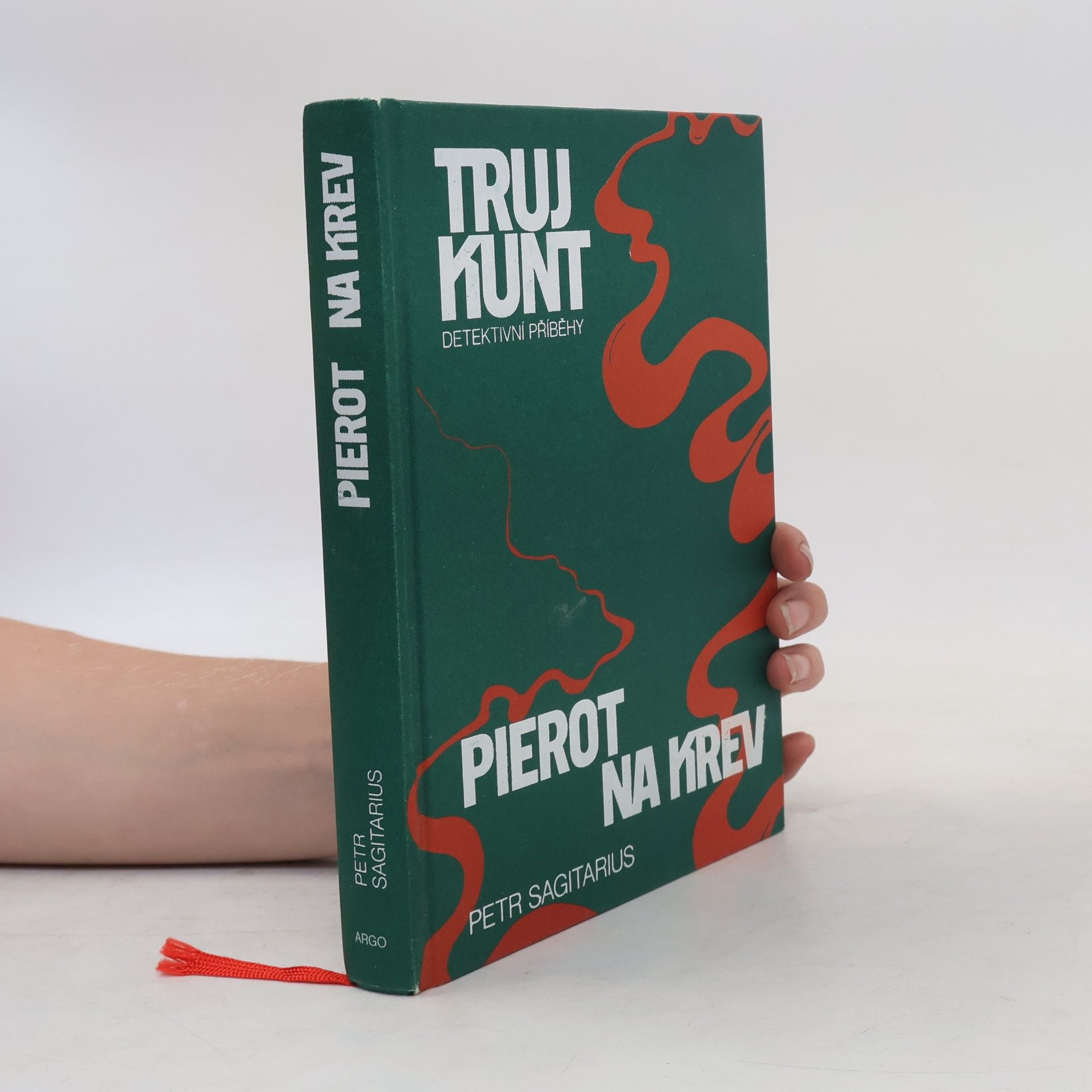 Petr Sagitarius Trujkunt : detektivní příběhy - Pierot na krev