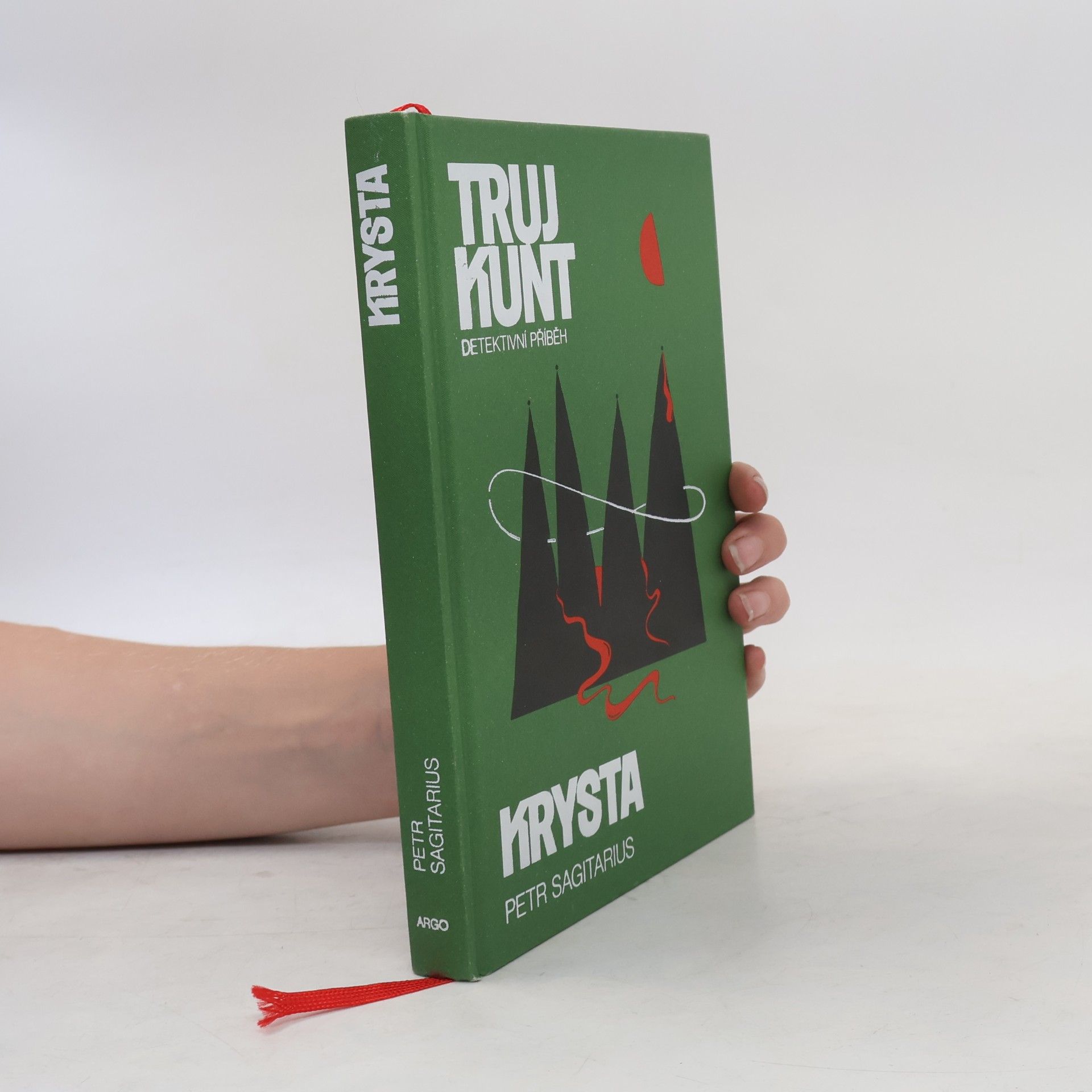 Petr Sagitarius Trujkunt : detektivní příběh. Krysta