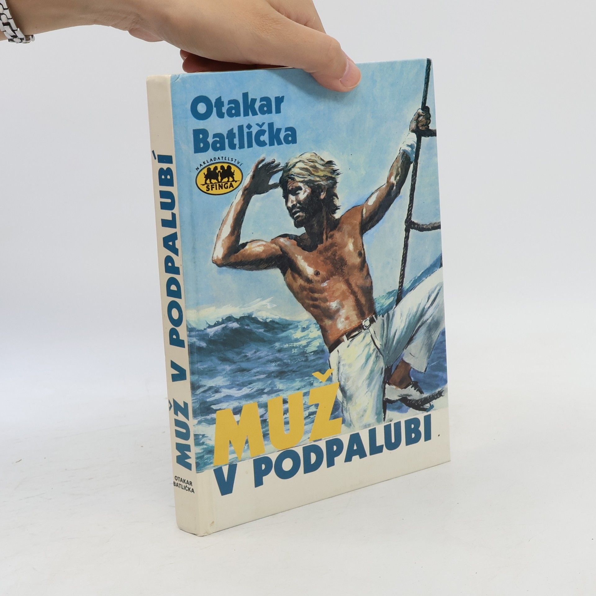 Otakar Batlička Muž v podpalubí