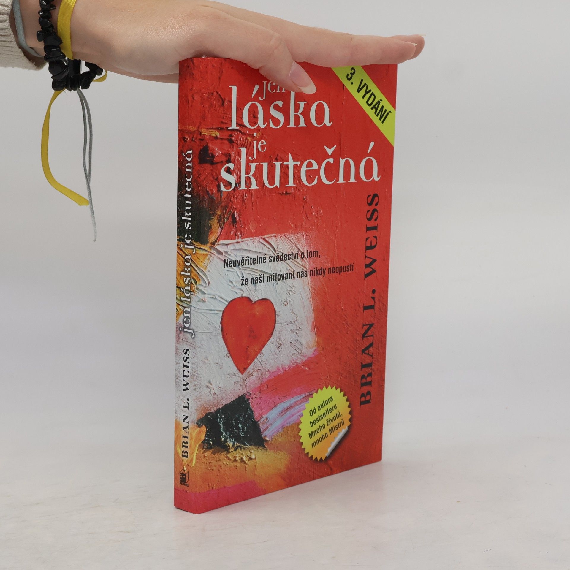 Brian L. Weiss Jen láska je skutečná