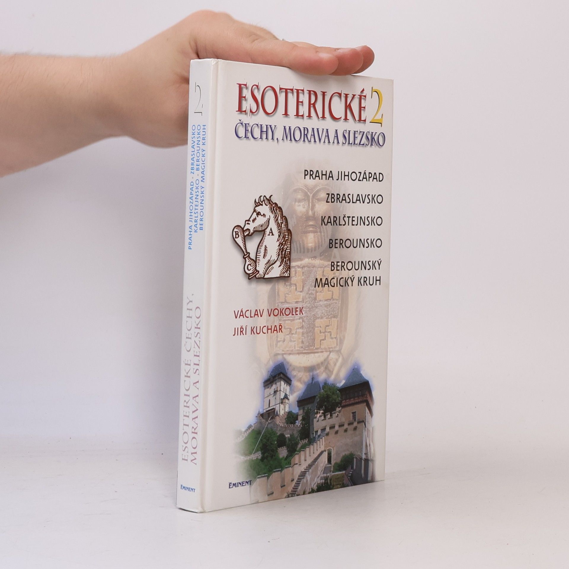 Esoterické Čechy, Morava a Slezsko. Svazek 2