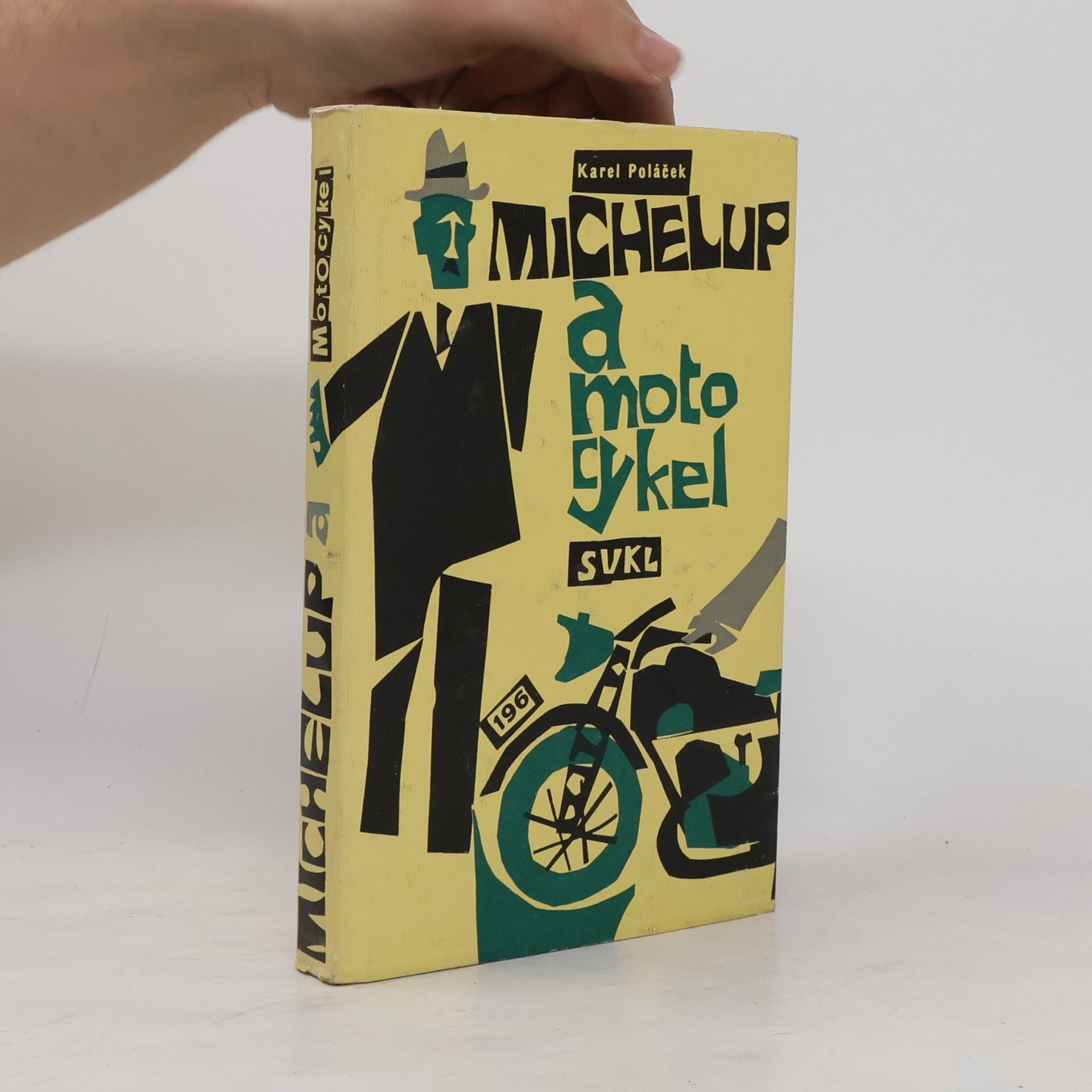 Karel Poláček Michelup a motocykl