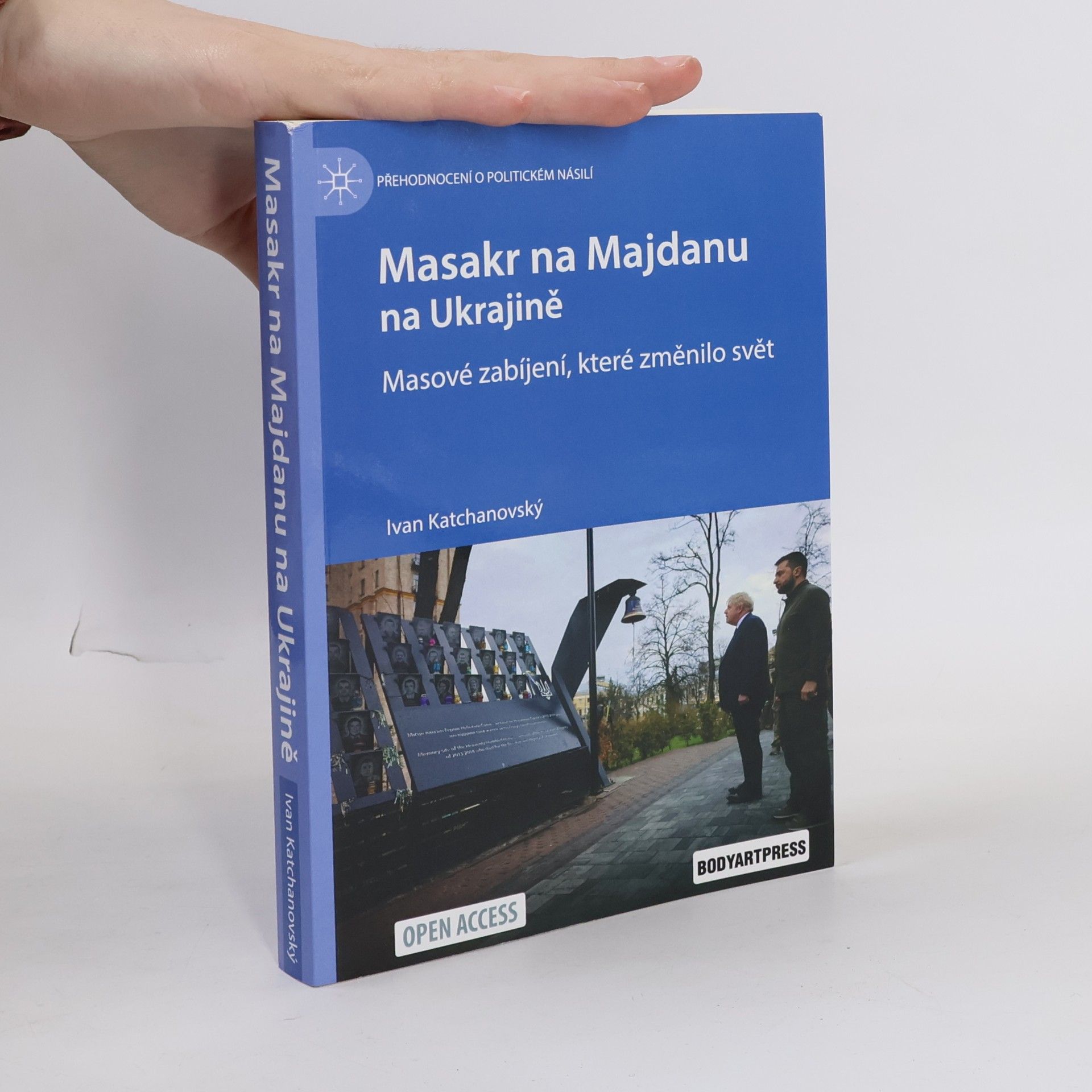 Ivan Katchanovský Masakr na Majdanu na Ukrajině