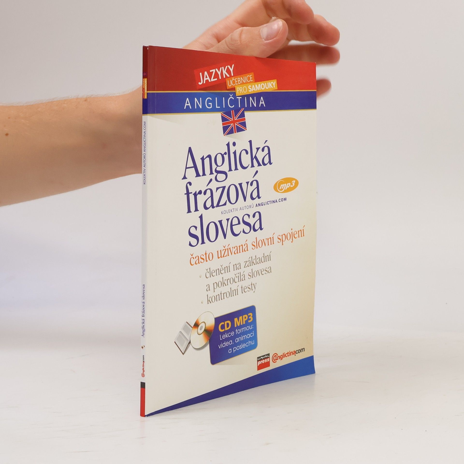 Autorenkollektiv Anglická frázová slovesa. Často užívaná slovní spojení