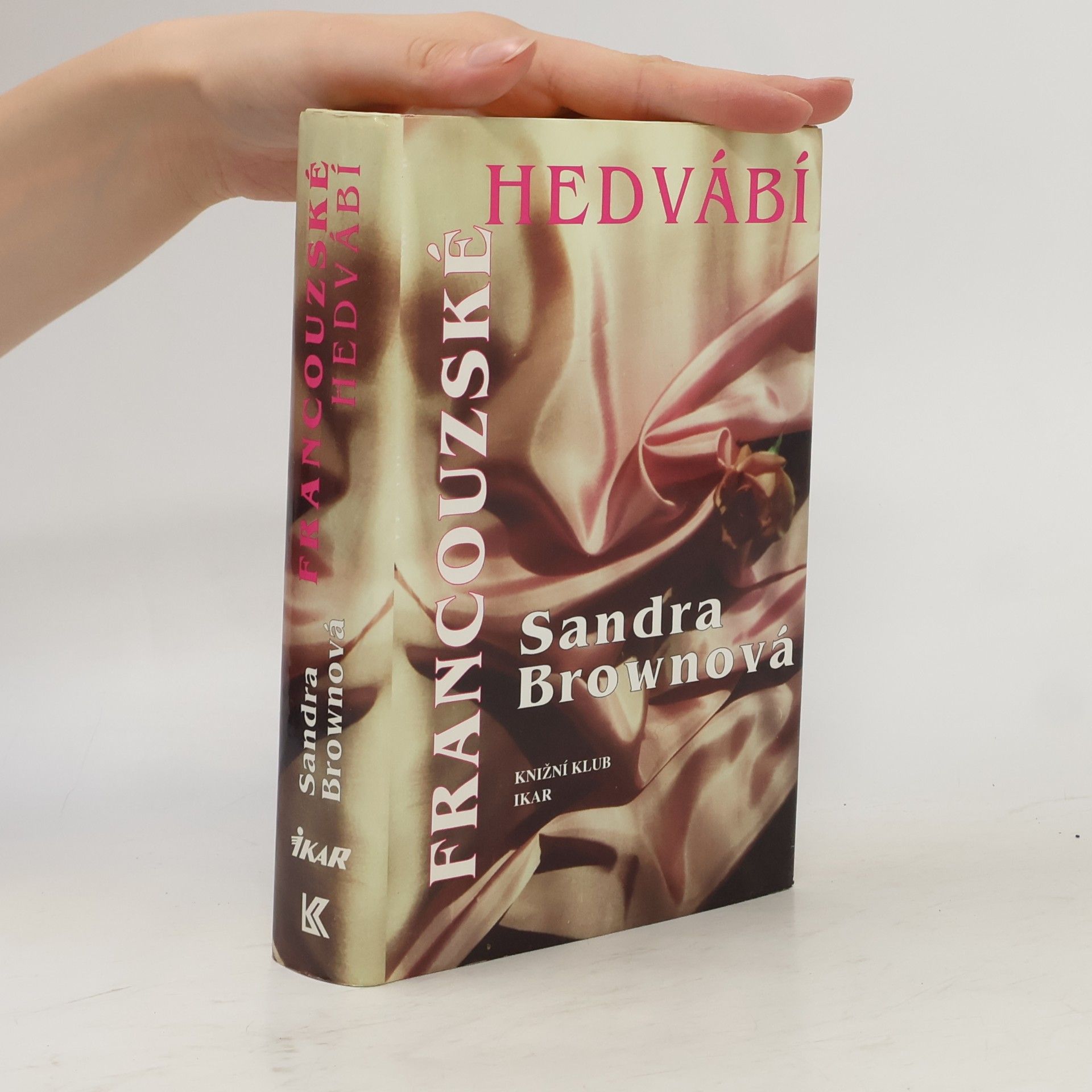 Sandra Brown Francouzské hedvábí