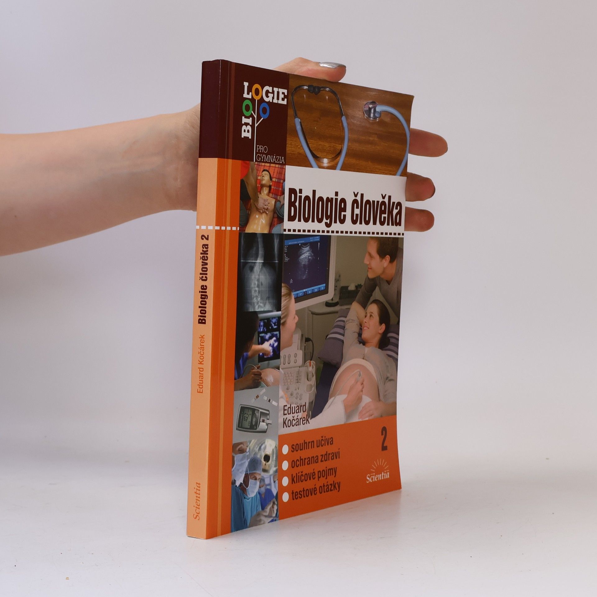 Eduard Kočárek Biologie člověka 2. Souhrn učiva, ochrana zdraví, klíčové pojmy, testové otázky