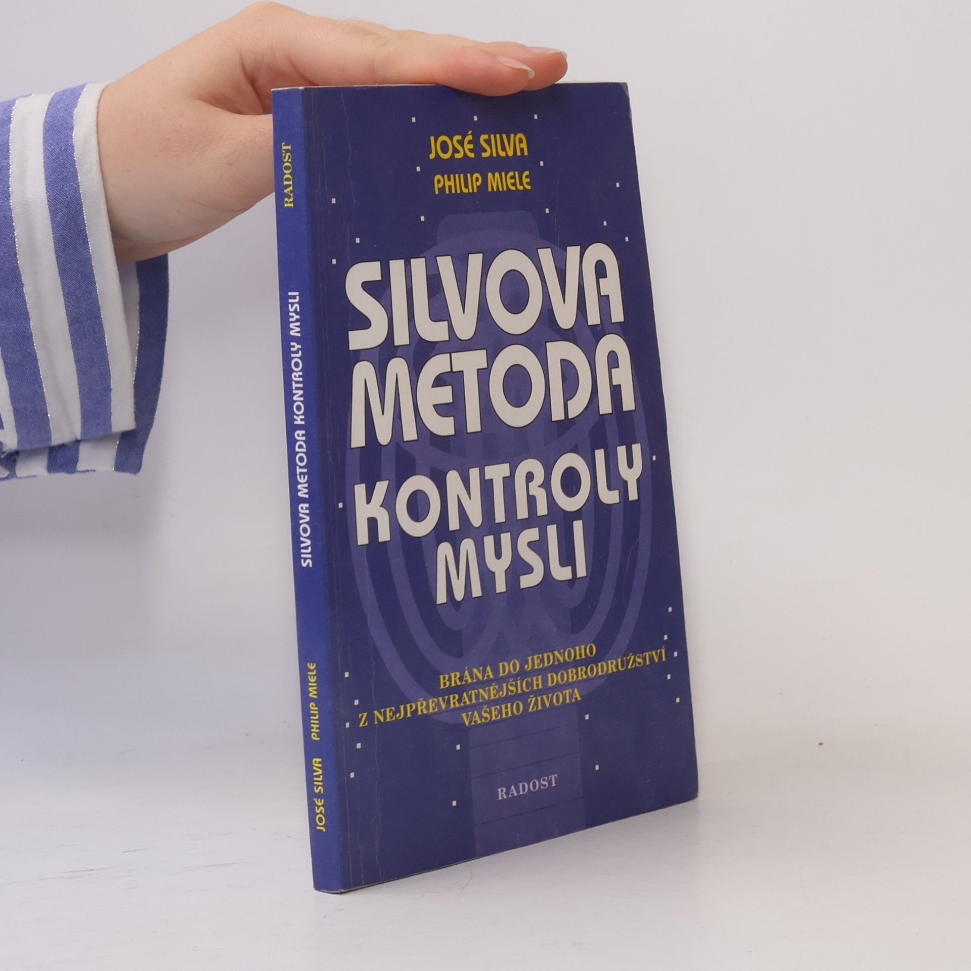 José Silva Silvova metoda kontroly mysli