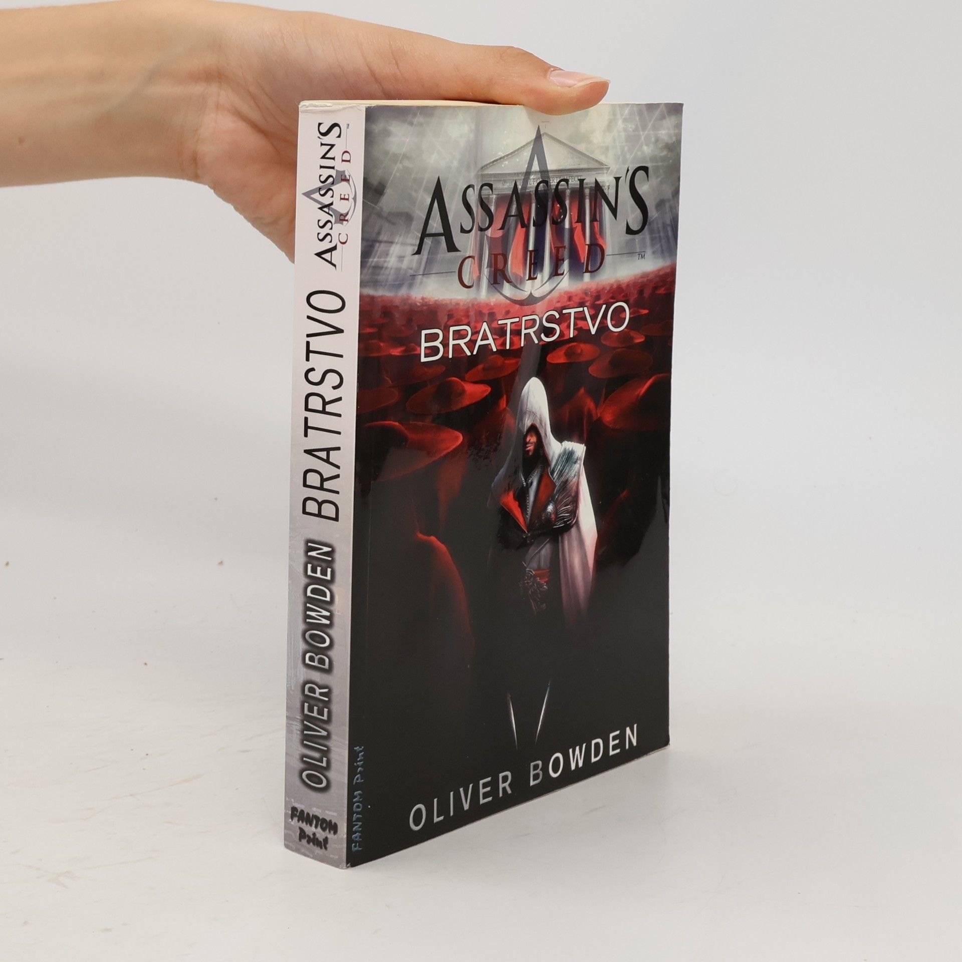 Oliver Bowden Assassin's Creed. Bratrstvo