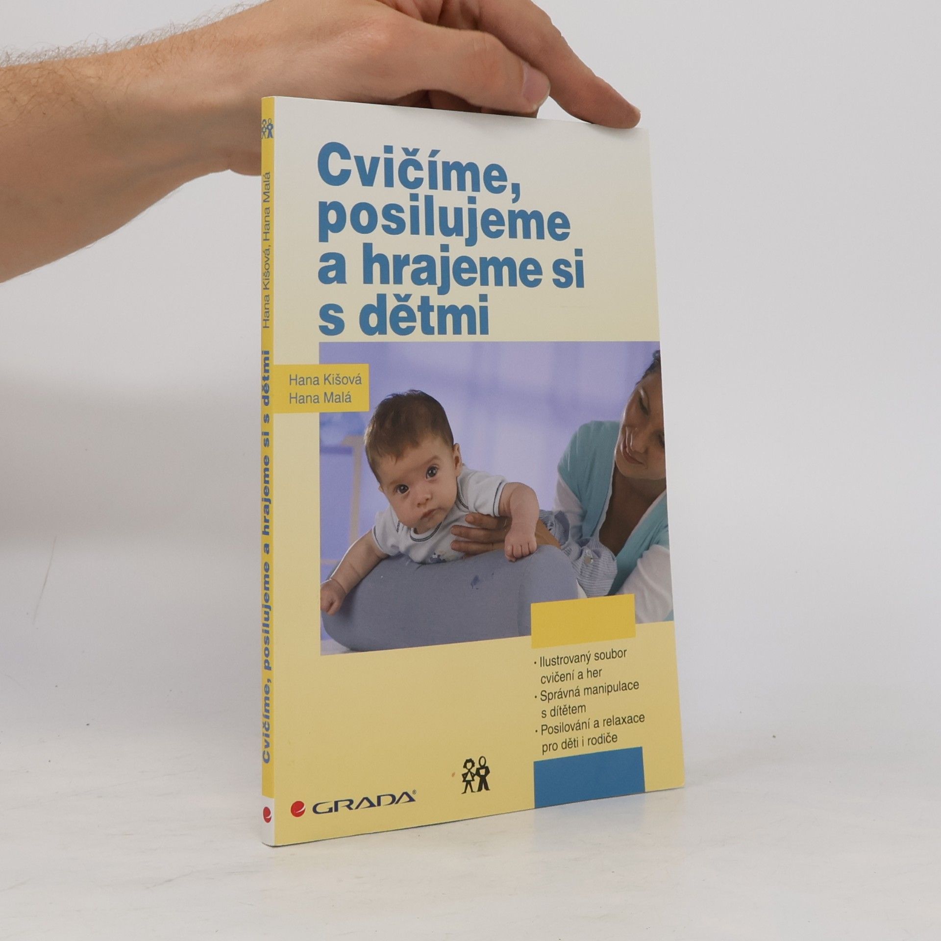 Hana Kišová Cvičíme, posilujeme a hrajeme si s dětmi