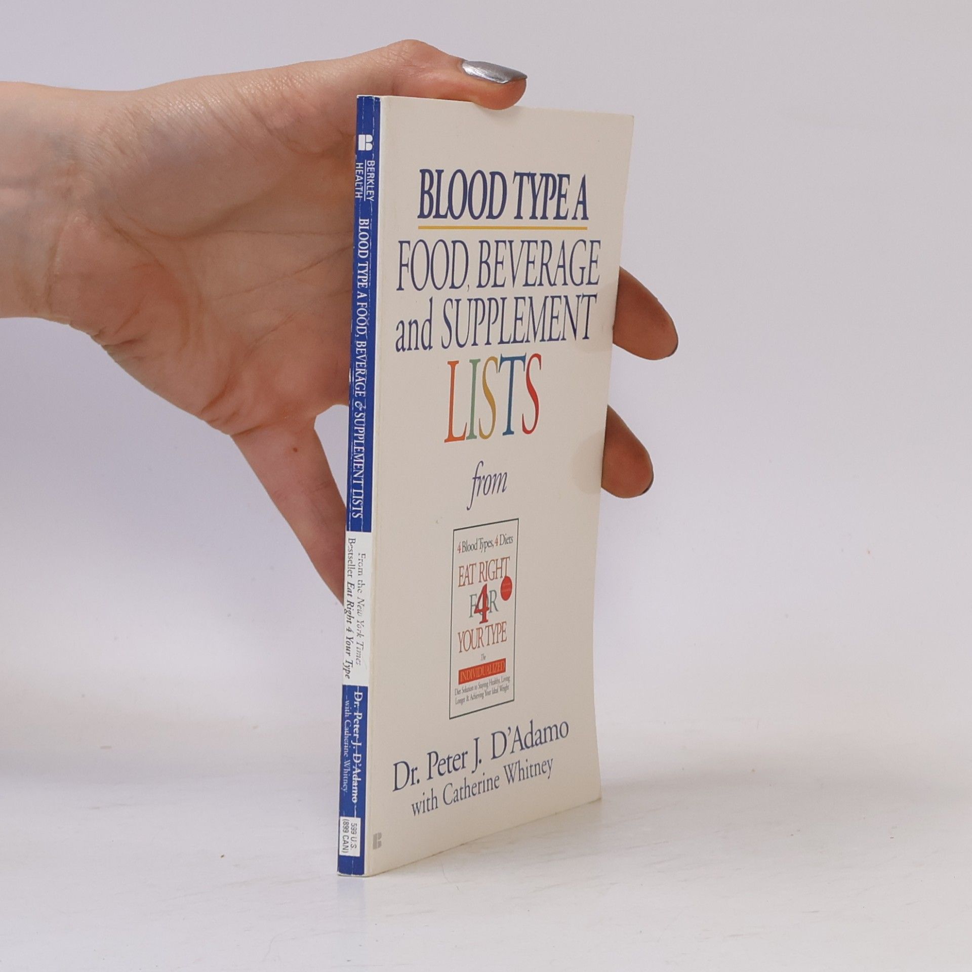 Dr. Peter J. D'Adamo Blood Type A. Food, Beverage and Supplement Lists